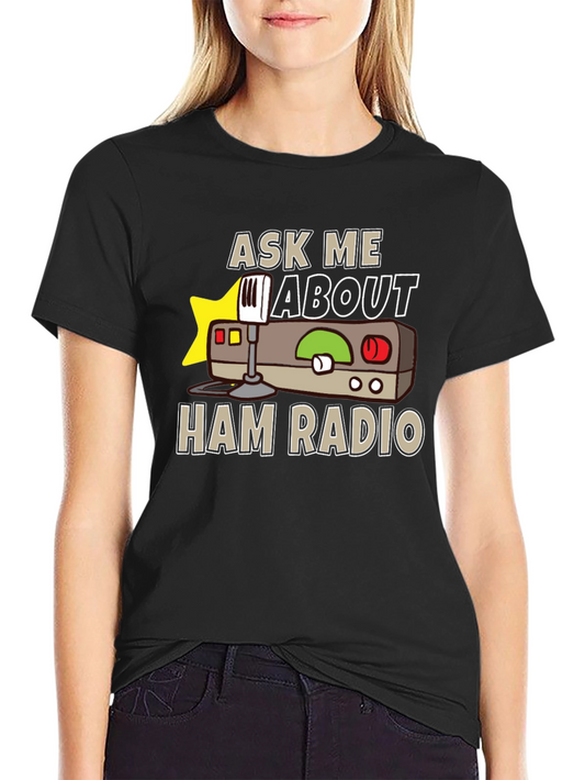 Ask Me About Ham Radio T-Shirt - Short Sleeve Tee