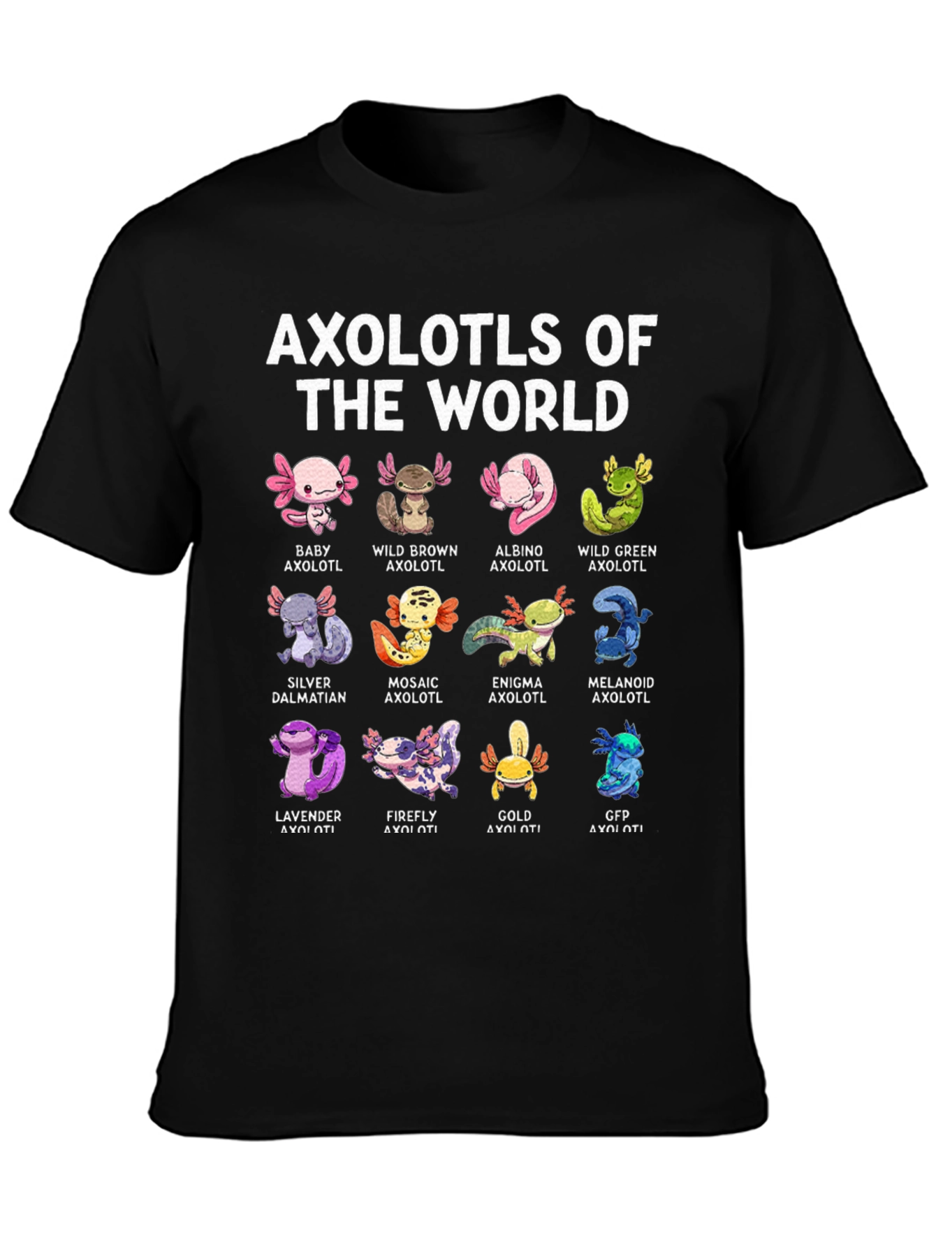 Axolotls of the World Graphic T-Shirt