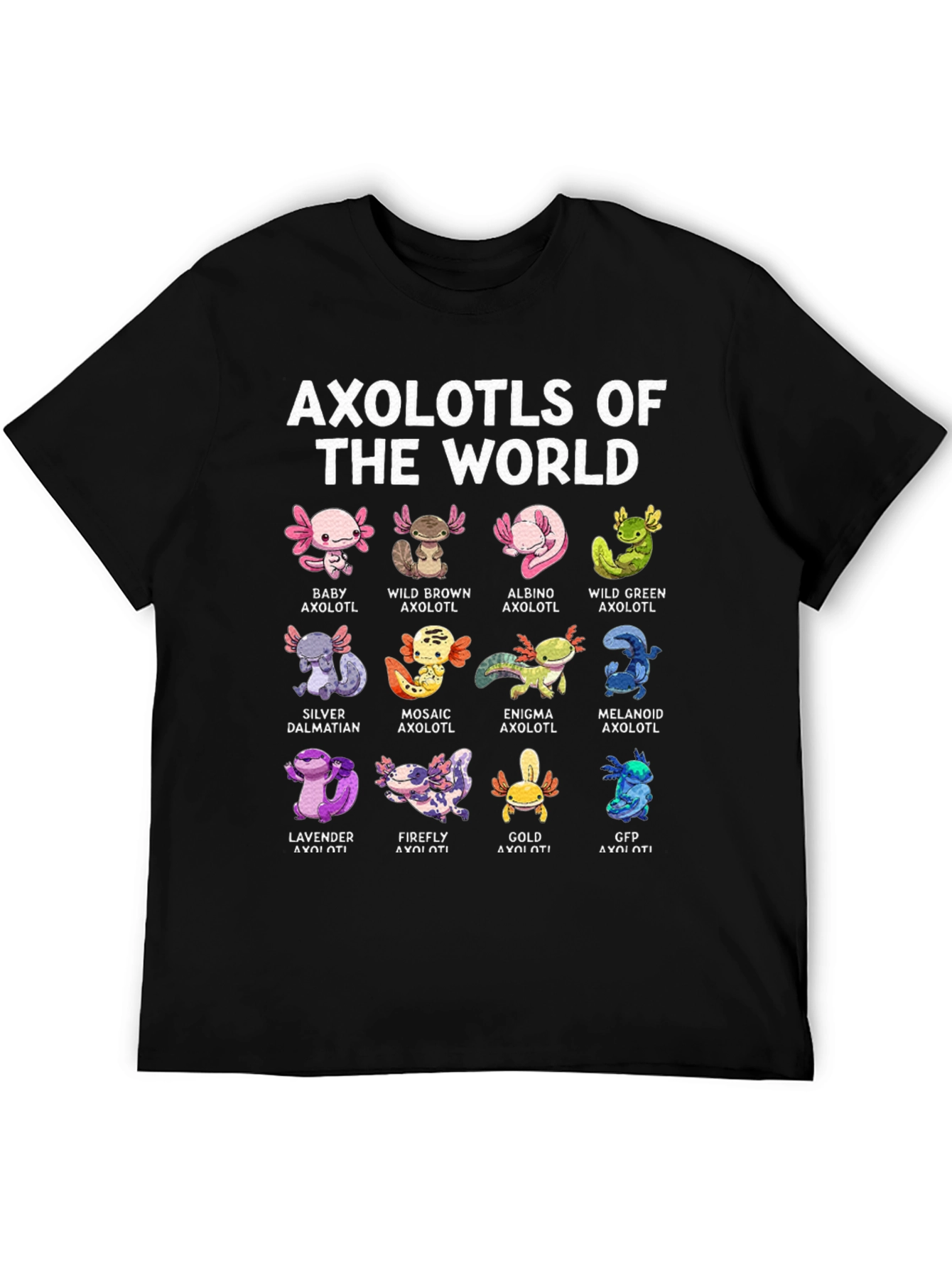Axolotls of the World Graphic T-Shirt