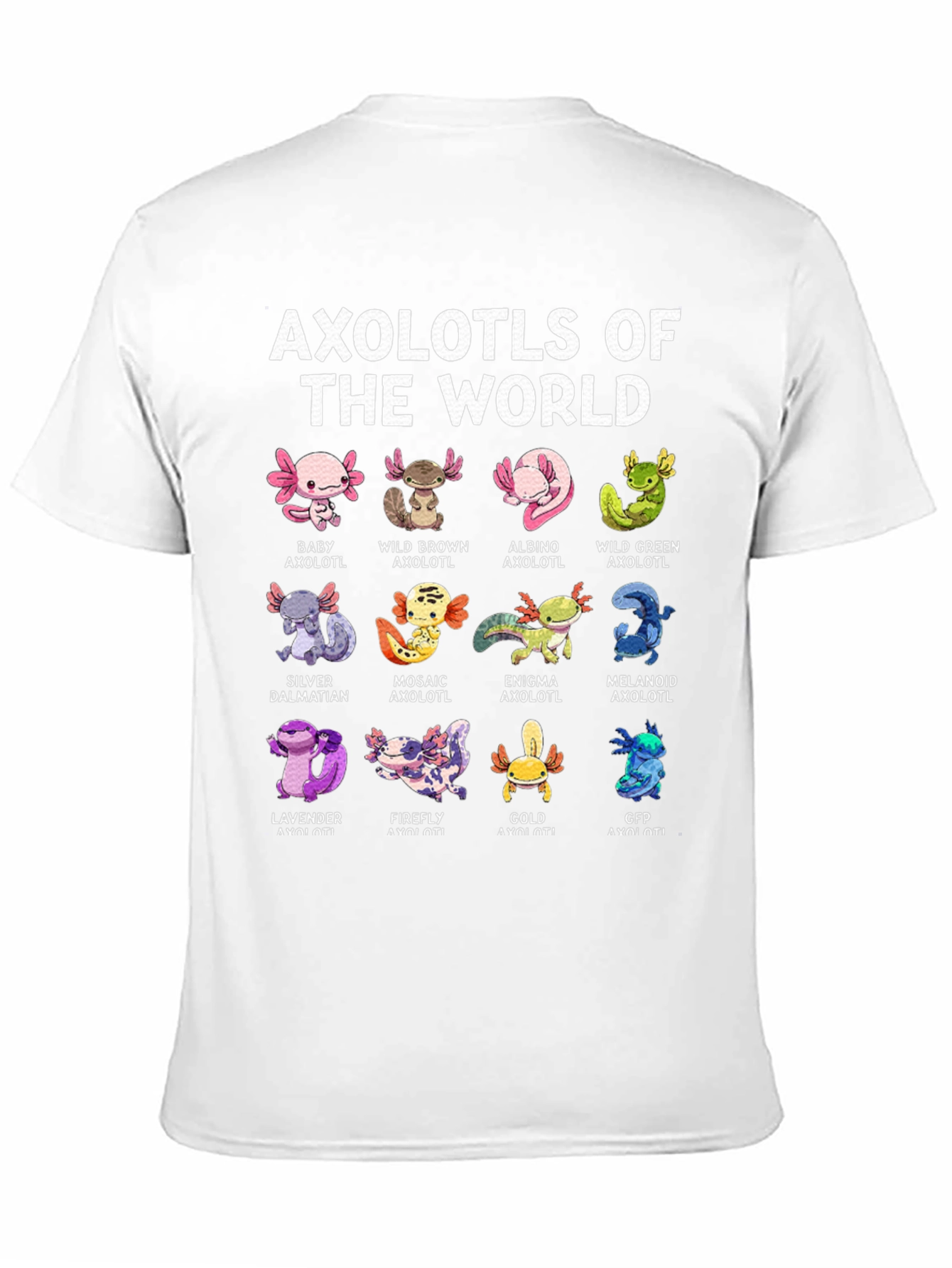 Axolotls of the World Graphic T-Shirt
