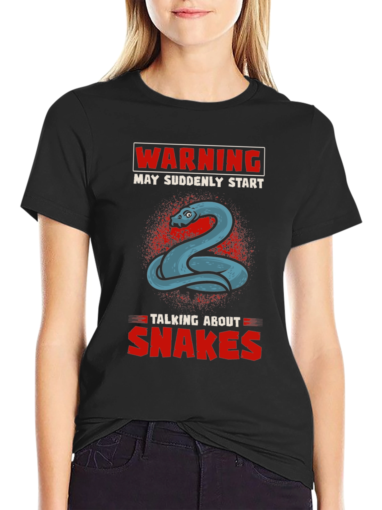 Warning May Suddenly Start Talking About Snakes T-Shirt