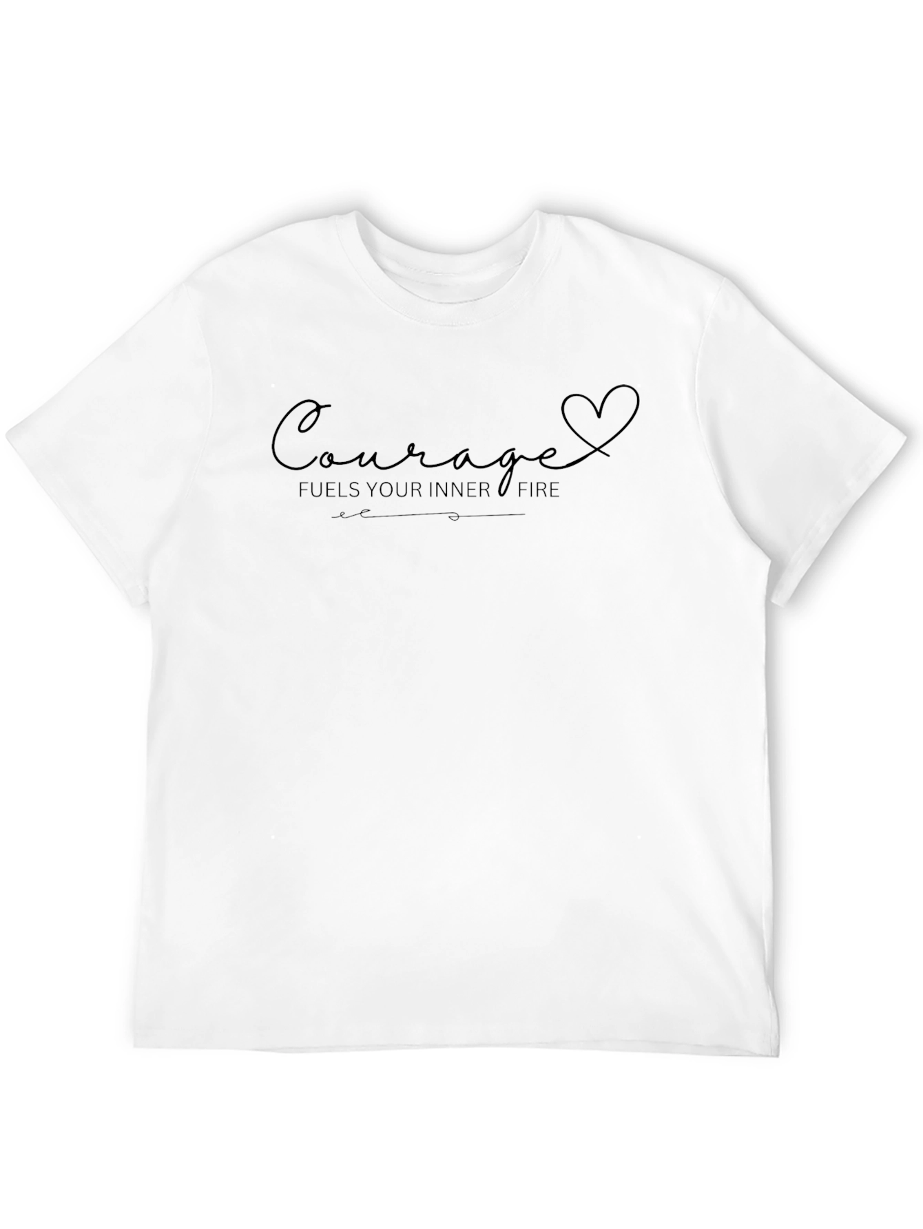 Courage Fuels Your Fire Graphic Tee