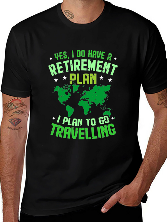 Retirement Plan Travel T-Shirt - Black Graphic Tee