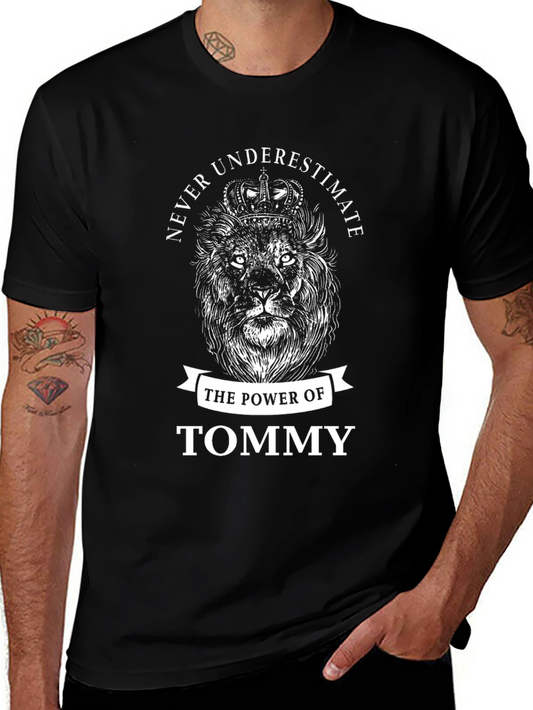 Never Underestimate Tommy T-Shirt Lion Crown