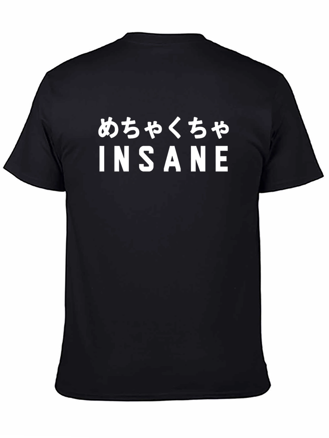 Insane T-Shirt - Japanese Text Graphic Tee