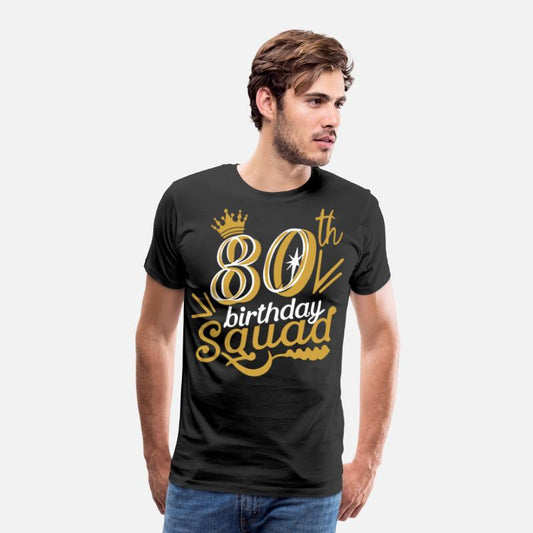 80th Birthday Squad Party Birthday Funny 80 Year