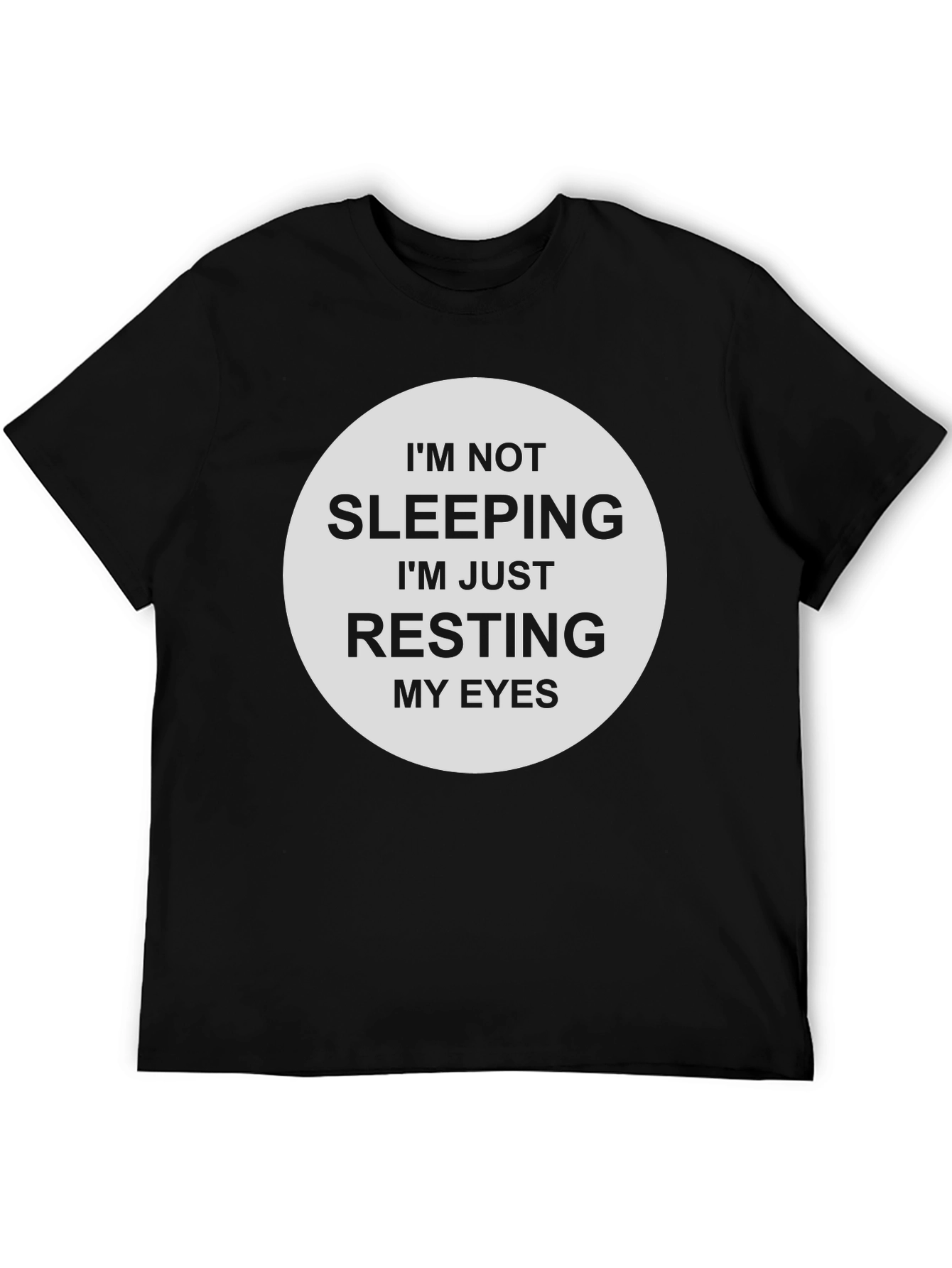 Resting Eyes Funny Graphic Tee