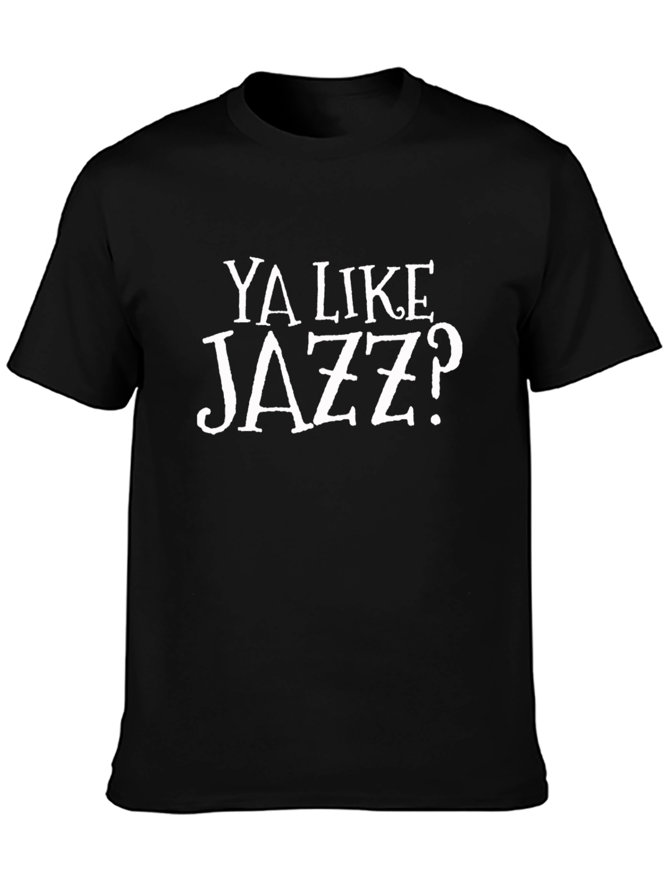 Ya Like Jazz? Graphic Tee - Classic Black