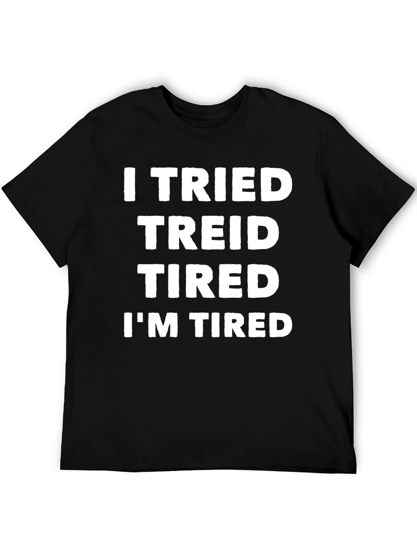 Funny I Tried Mens Black Graphic T-Shirt