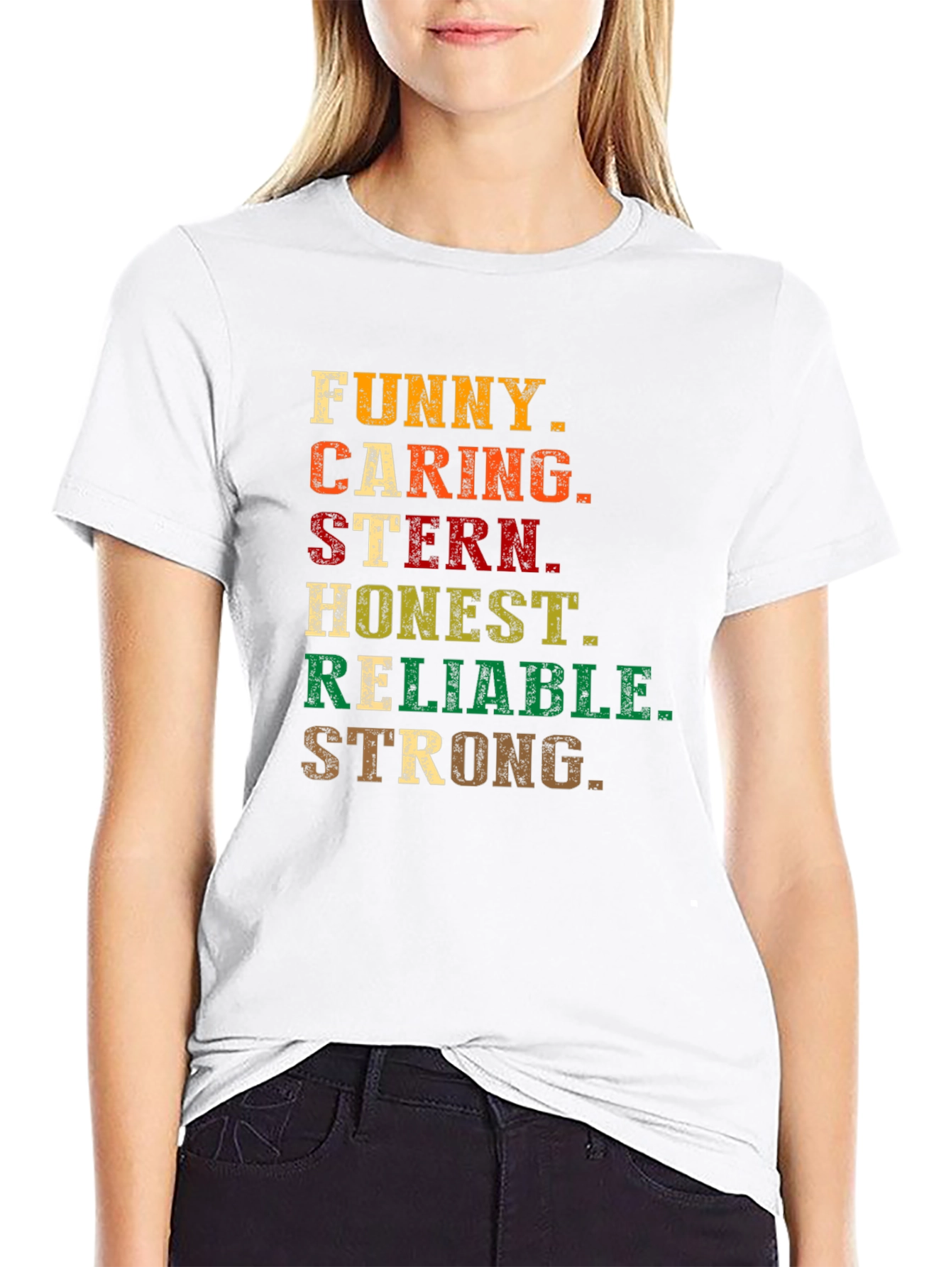 Funny Caring Stern Honest Reliable Strong T-Shirt