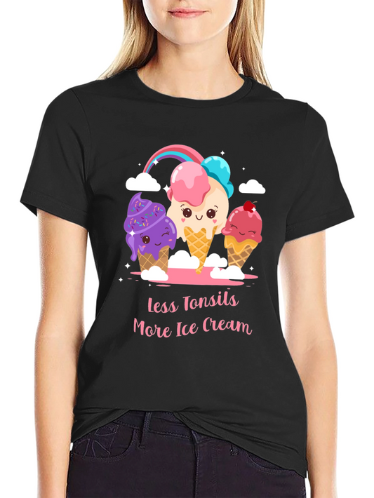 Cute Ice Cream T-Shirt - Less Tonsils More Ice Cream!