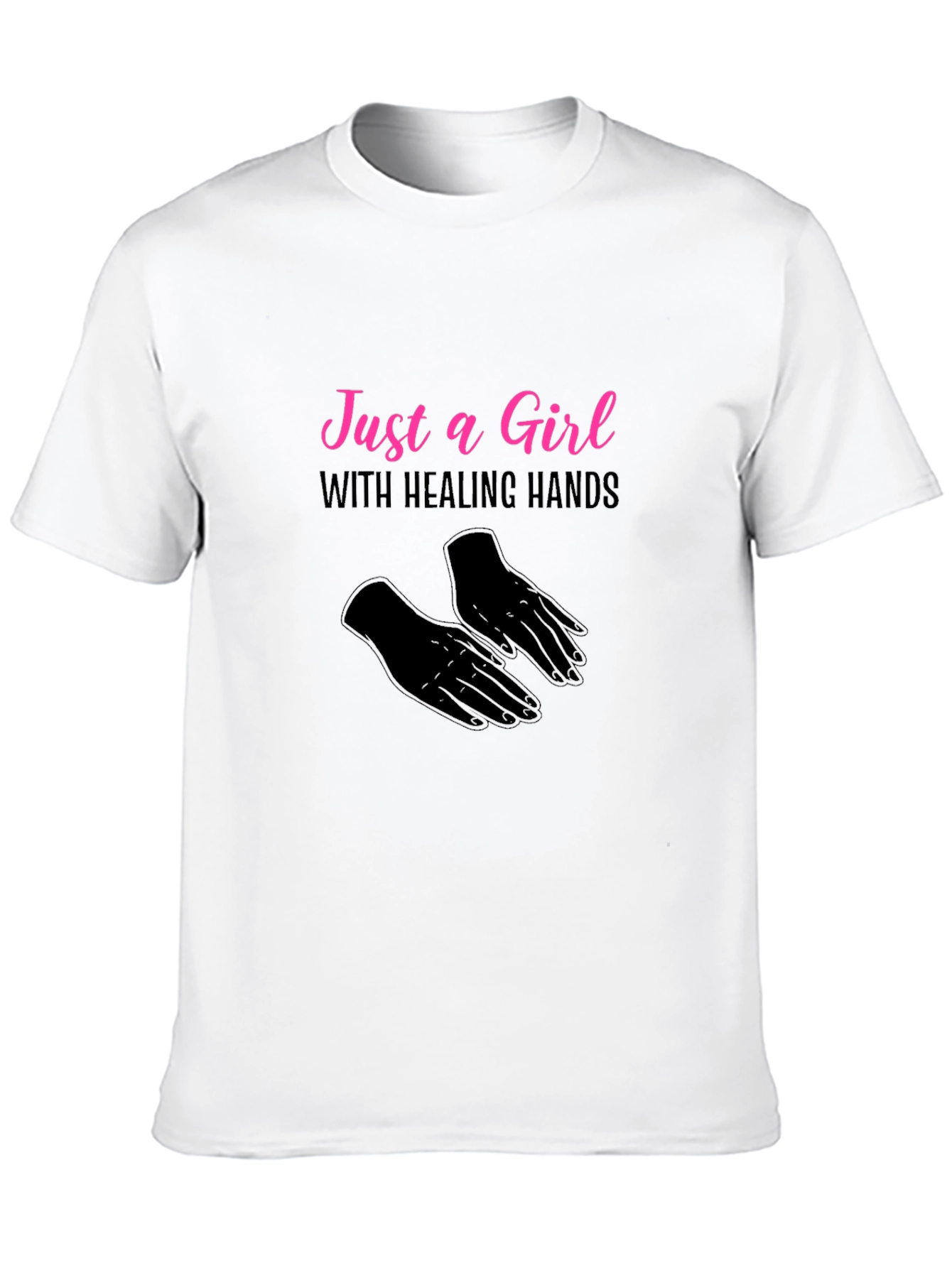 Just a Girl With Healing Hands T-Shirt