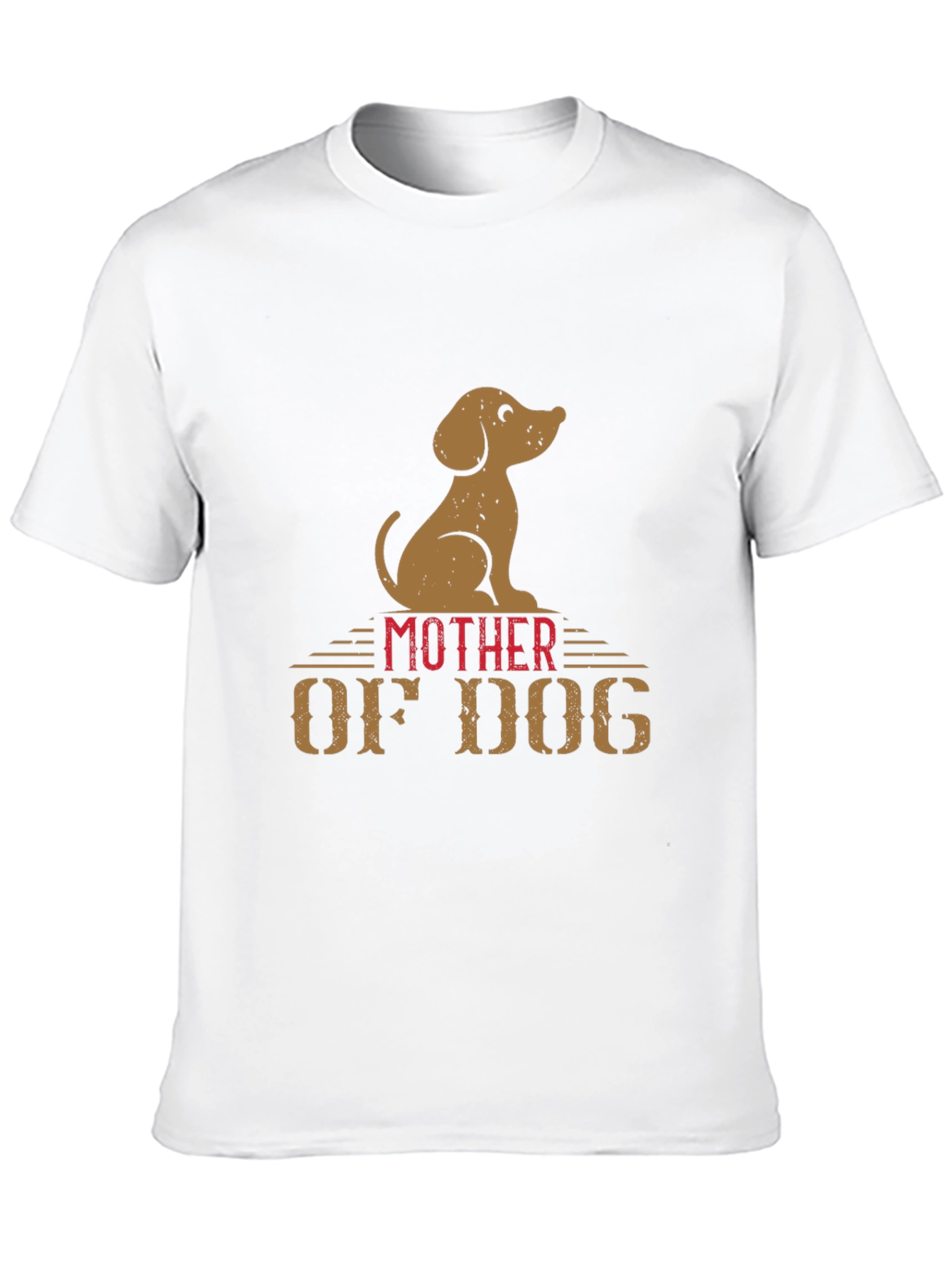 Mother of Dog Graphic T-Shirt Dog Lover Tee