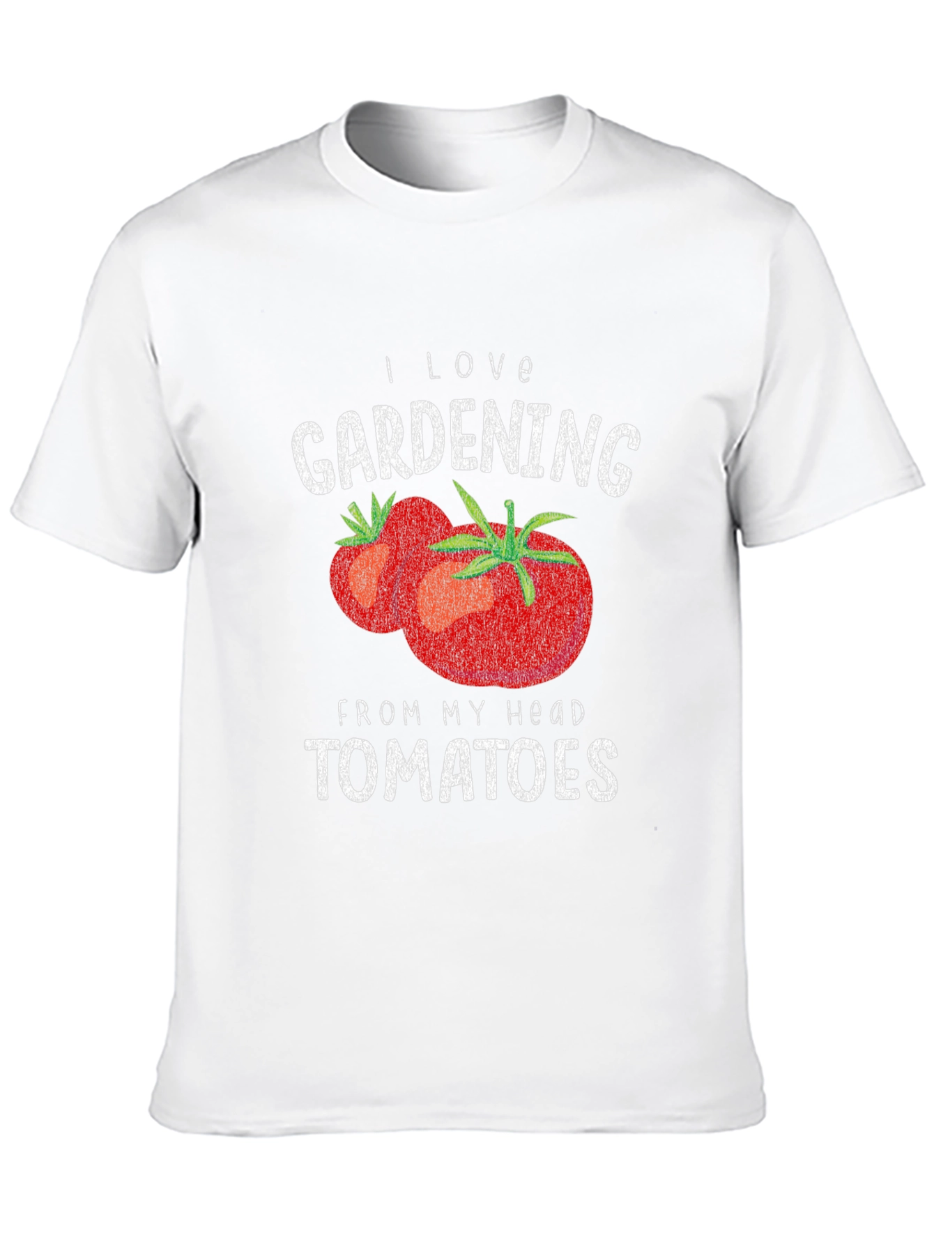 I Love Gardening From My Head Tomatoes Graphic T-Shirt