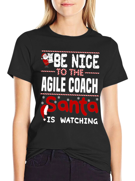 Be Nice to The Agile Coach Christmas Santa T-Shirt