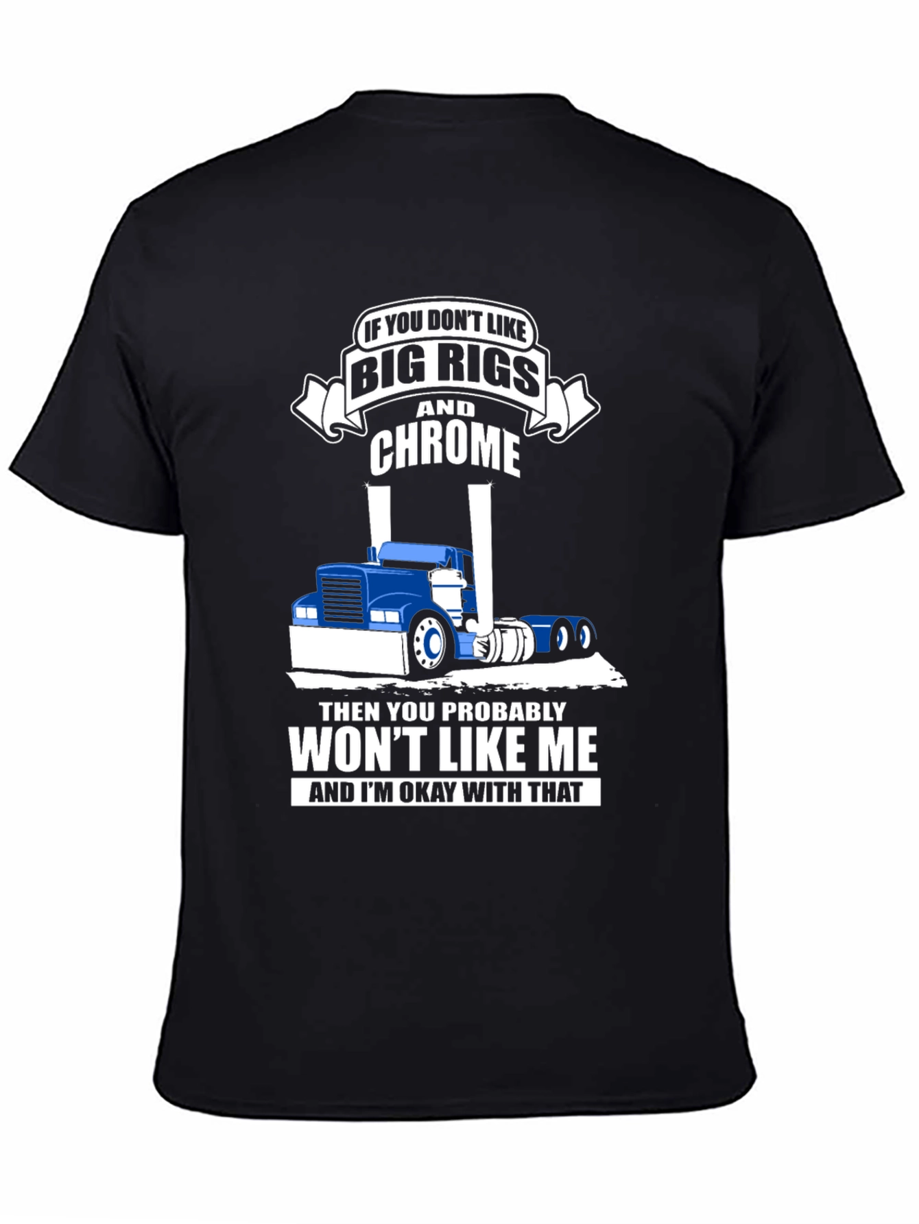 Big Rigs & Chrome T-Shirt