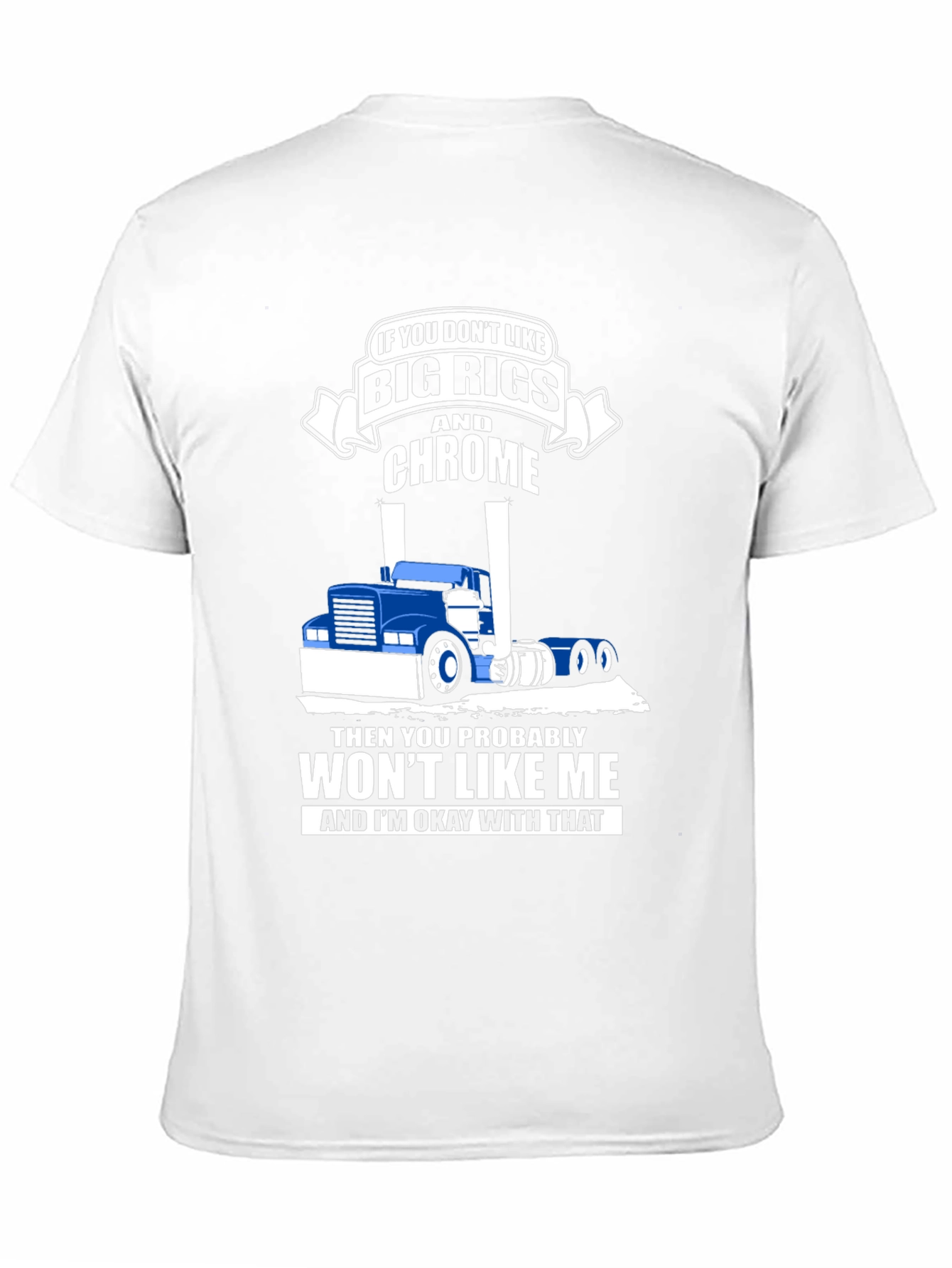Big Rigs & Chrome T-Shirt