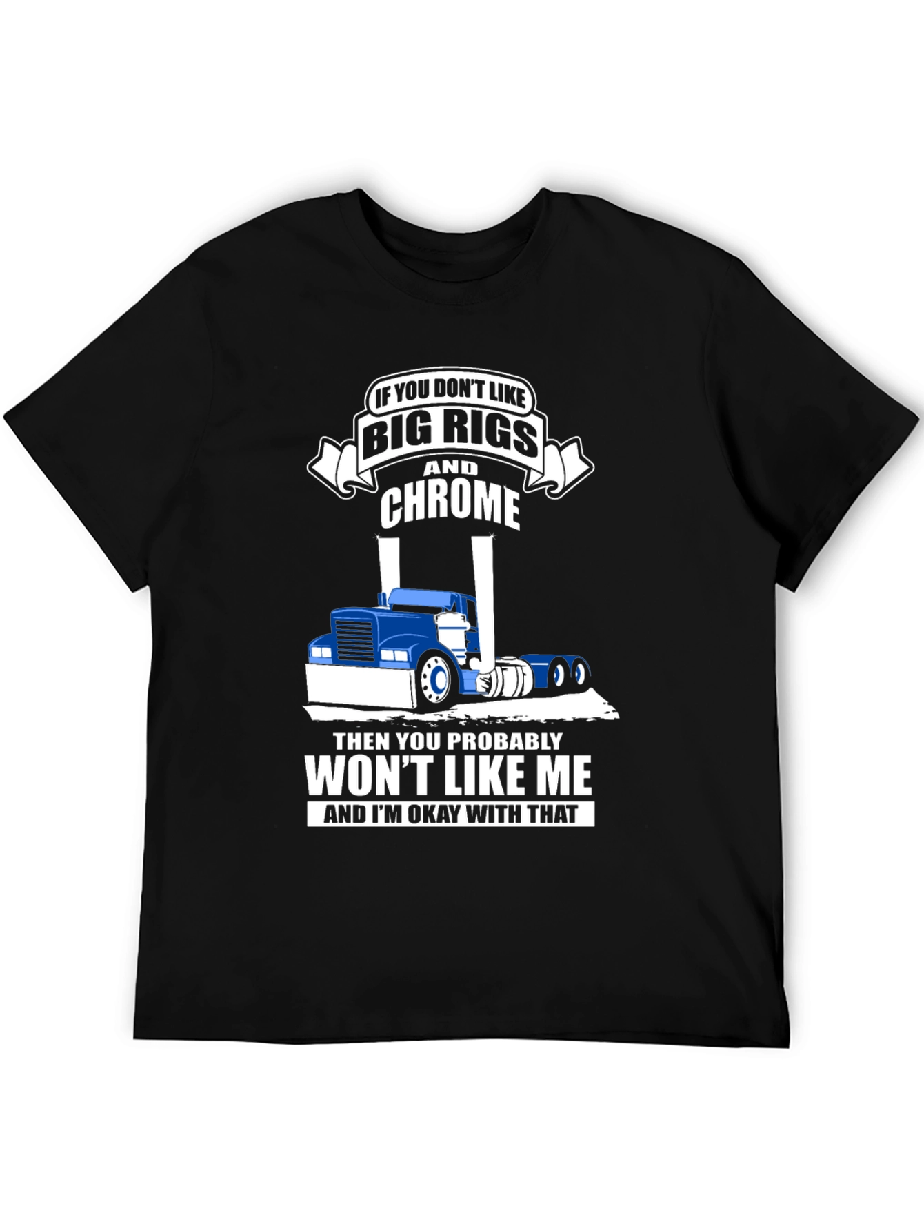 Big Rigs & Chrome T-Shirt
