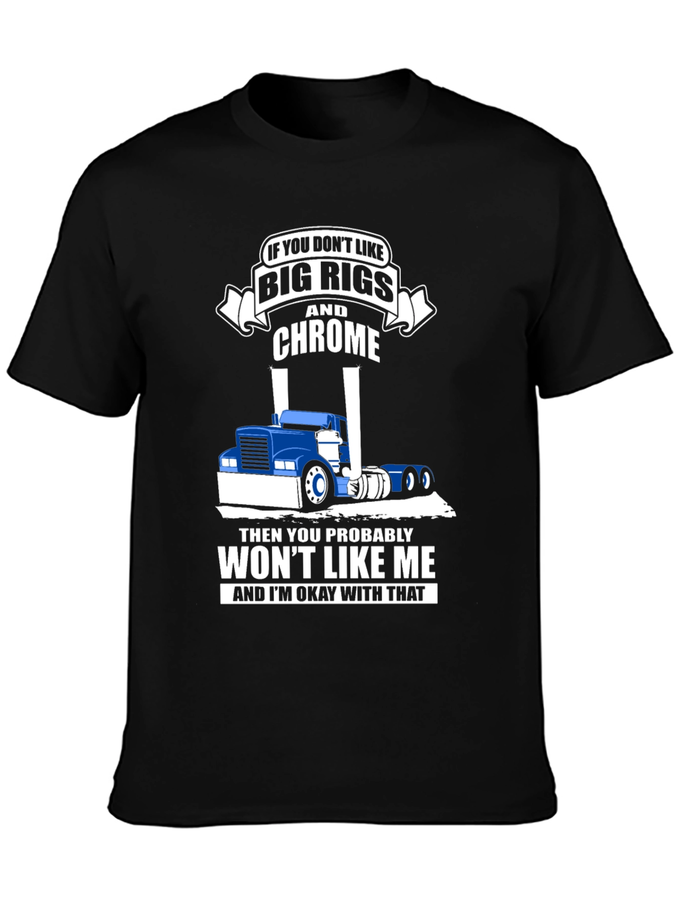 Big Rigs & Chrome T-Shirt