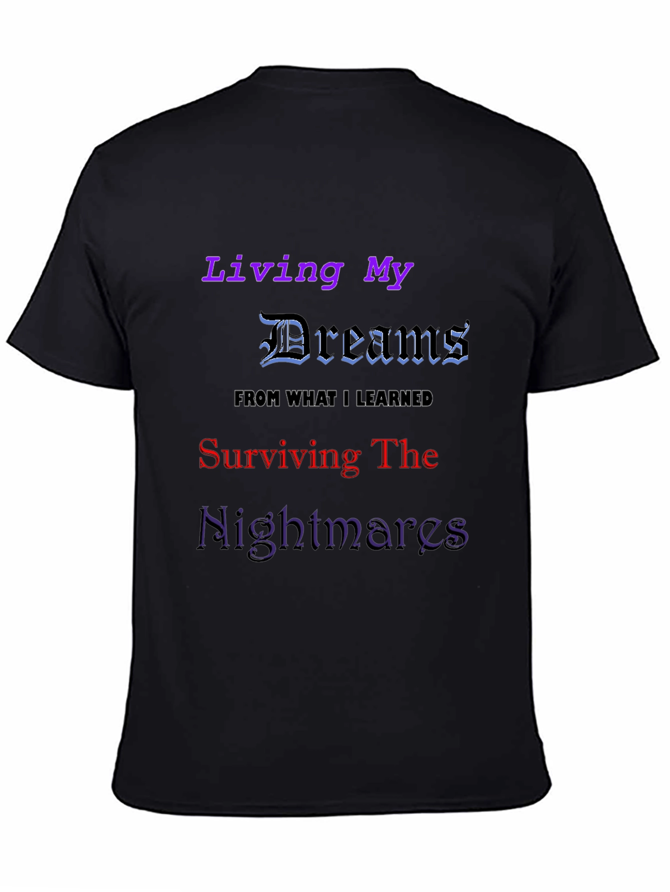 Living My Dreams Graphic T-Shirt
