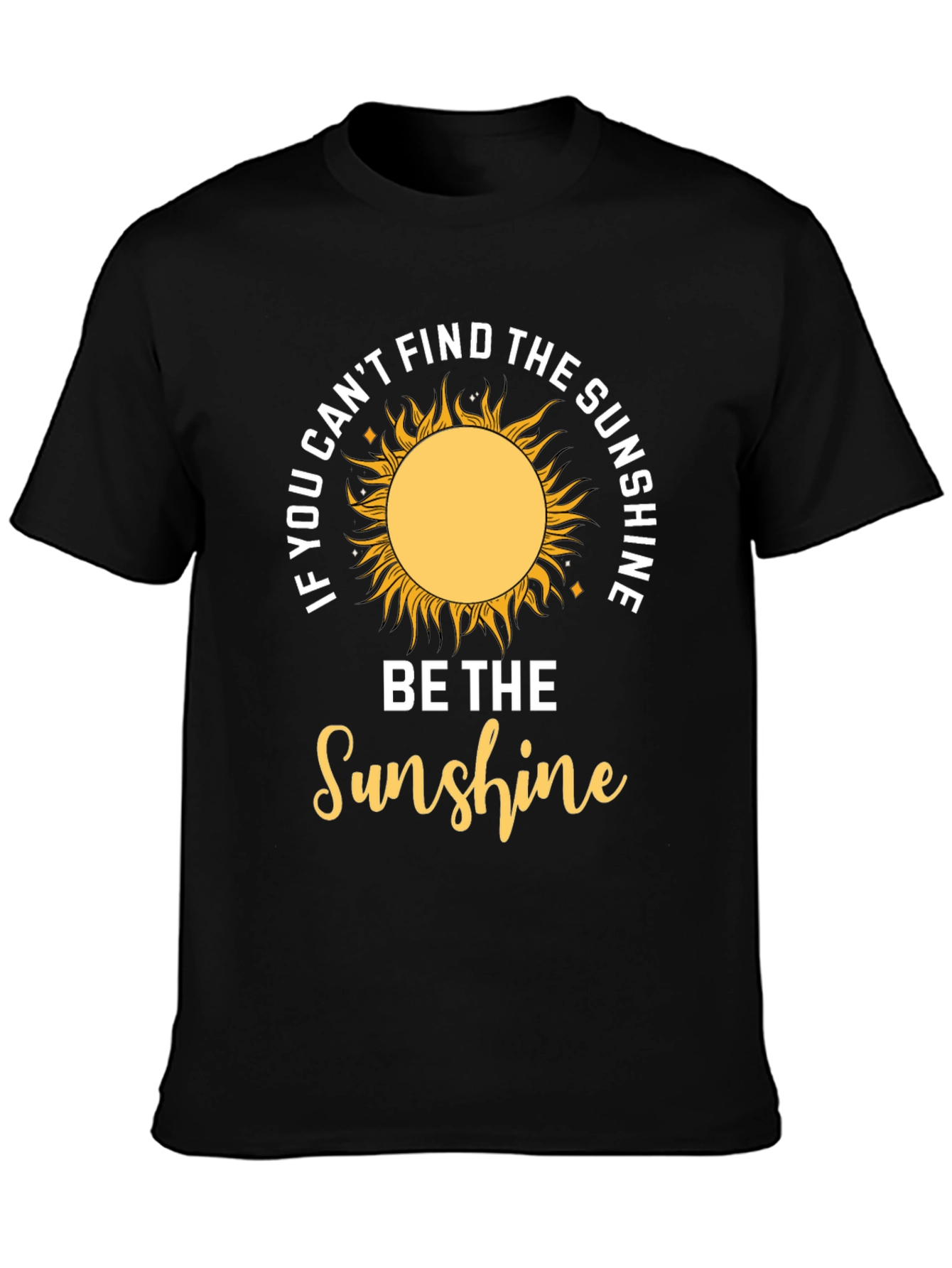 Be the Sunshine Graphic T-Shirt