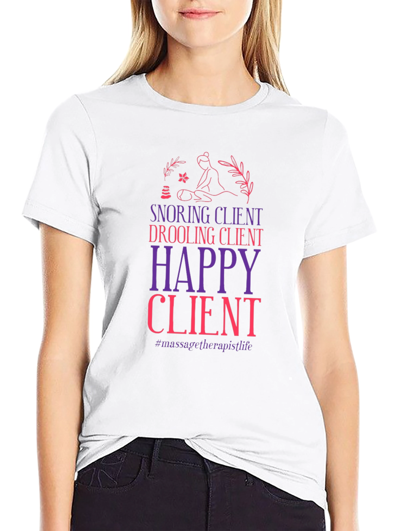 Massage Therapist Life T-Shirt - Snoring Client