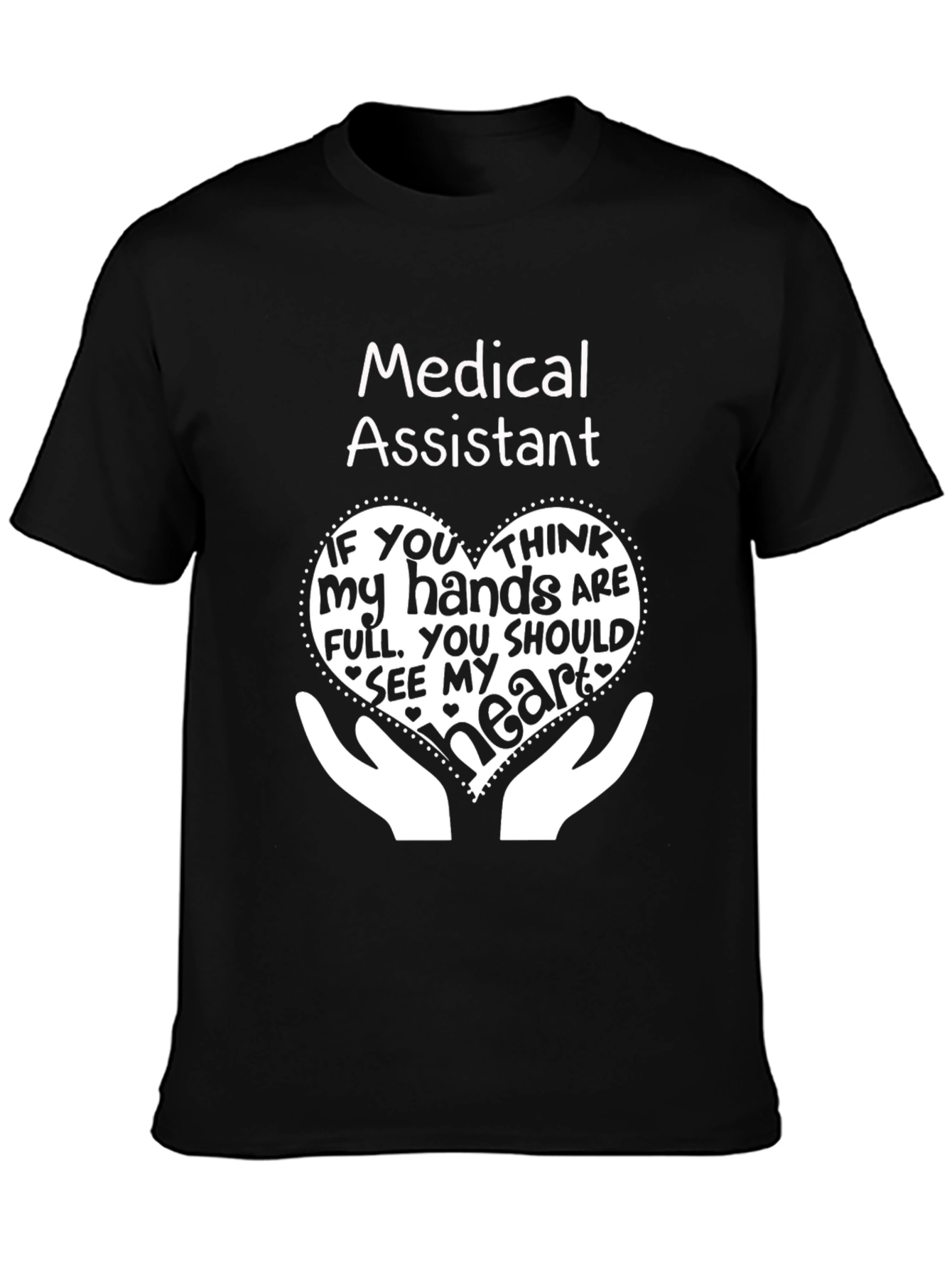 Medical Assistant Heart Hands Graphic T-Shirt