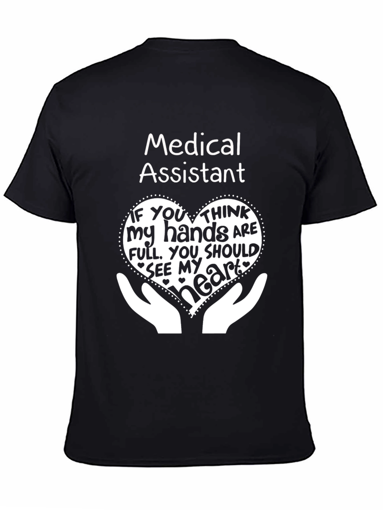 Medical Assistant Heart Hands Graphic T-Shirt