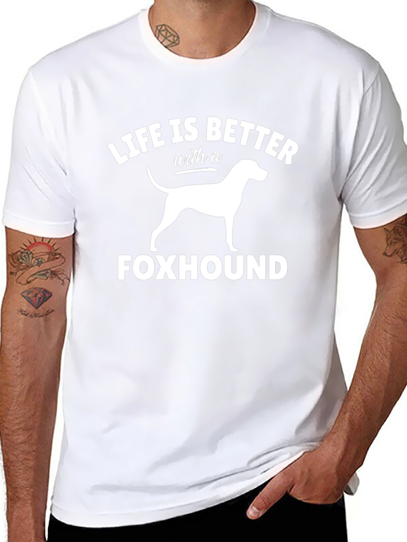 Life is Better with a Foxhound T-Shirt