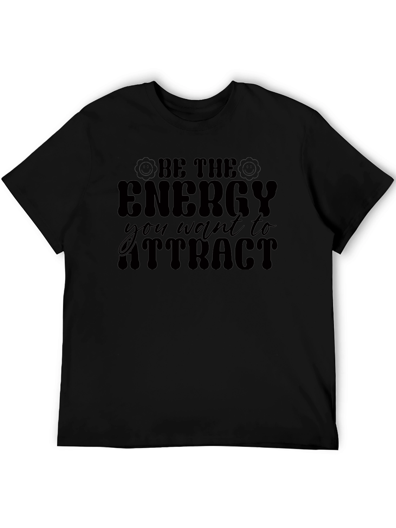 Be the Energy T-Shirt - Positive Vibes Apparel