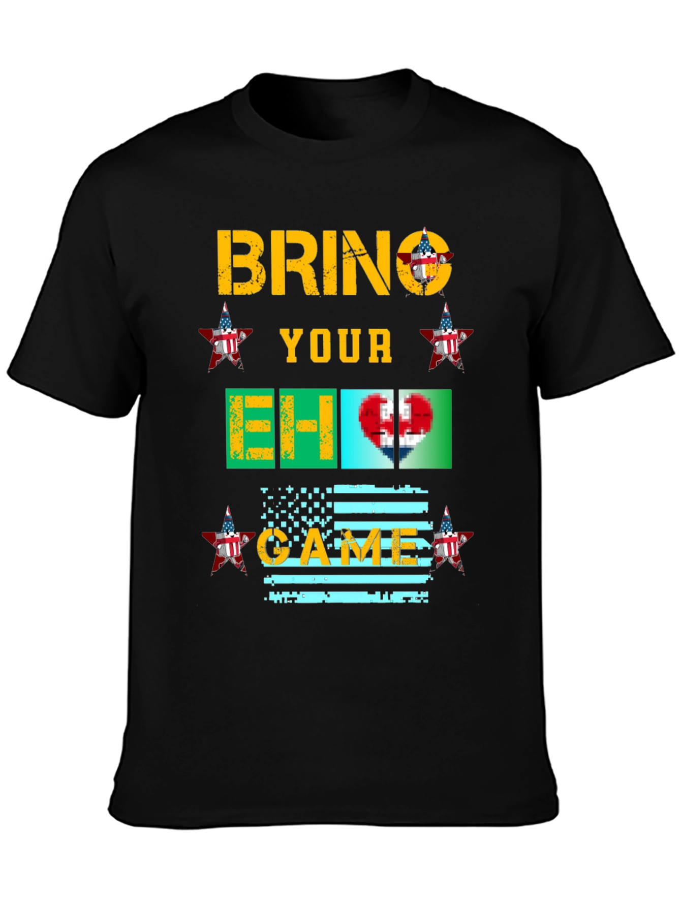 Bring Your EH Game USA T-Shirt