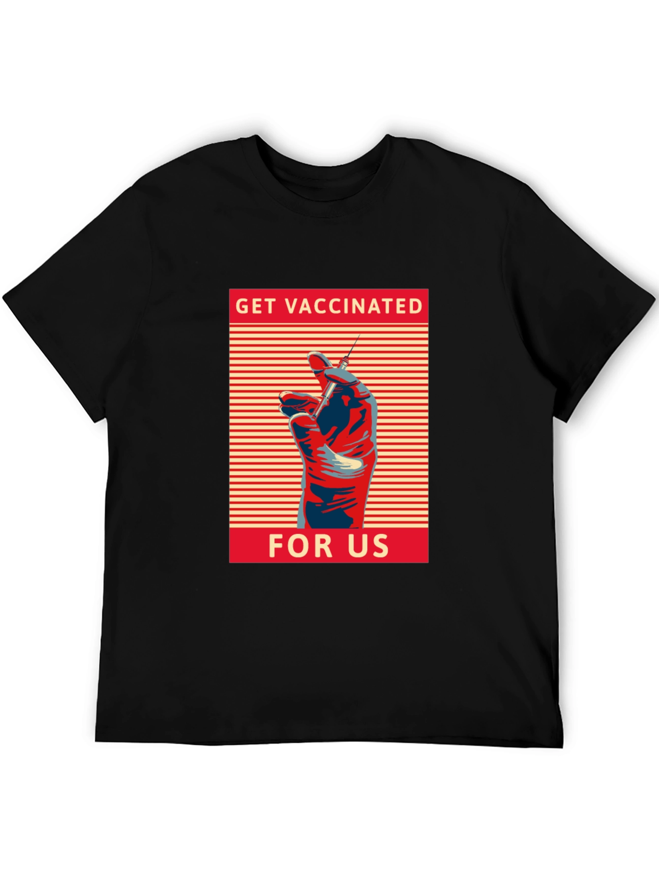 Get Vaccinated for Us Graphic T-Shirt