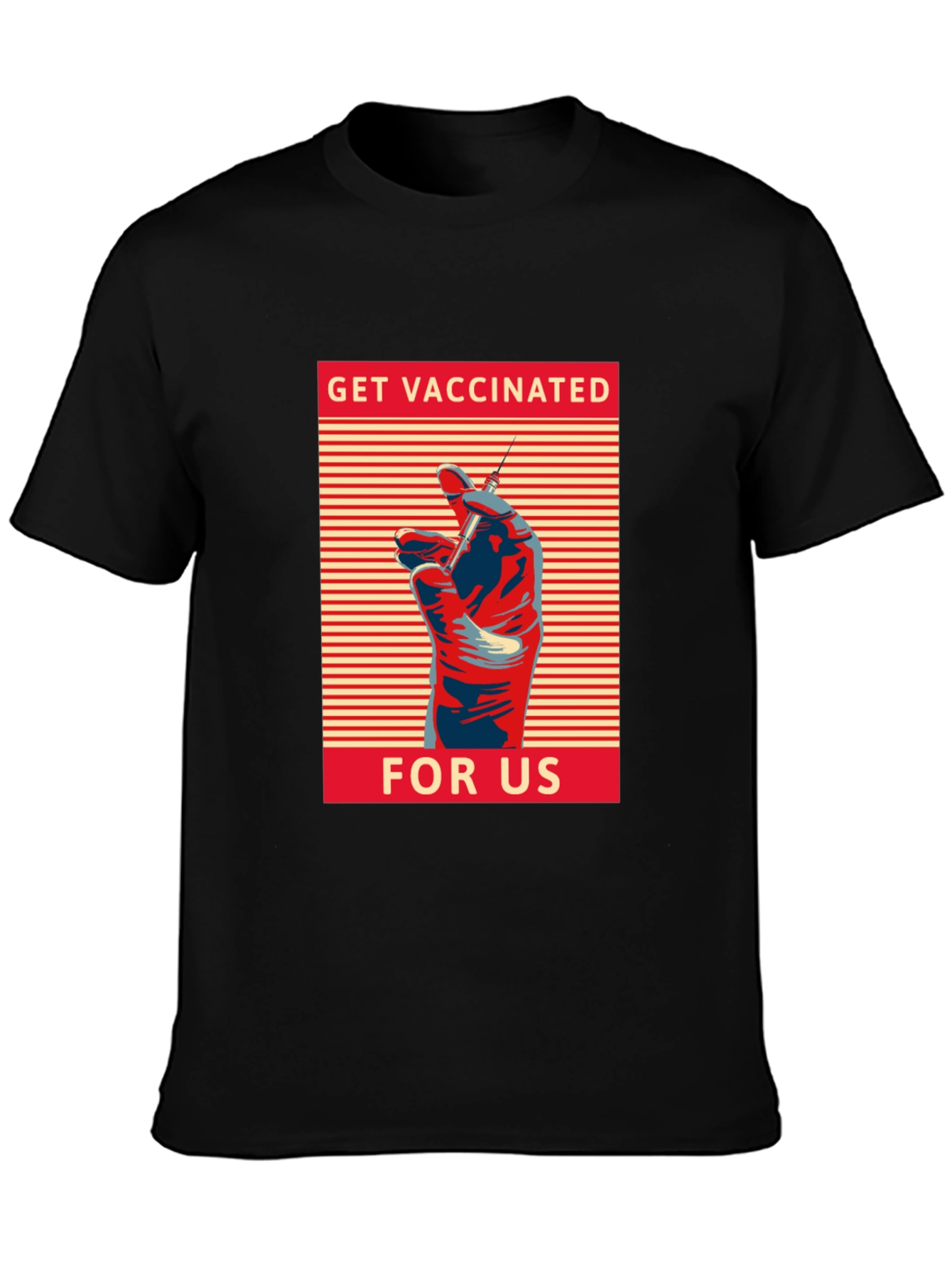 Get Vaccinated for Us Graphic T-Shirt