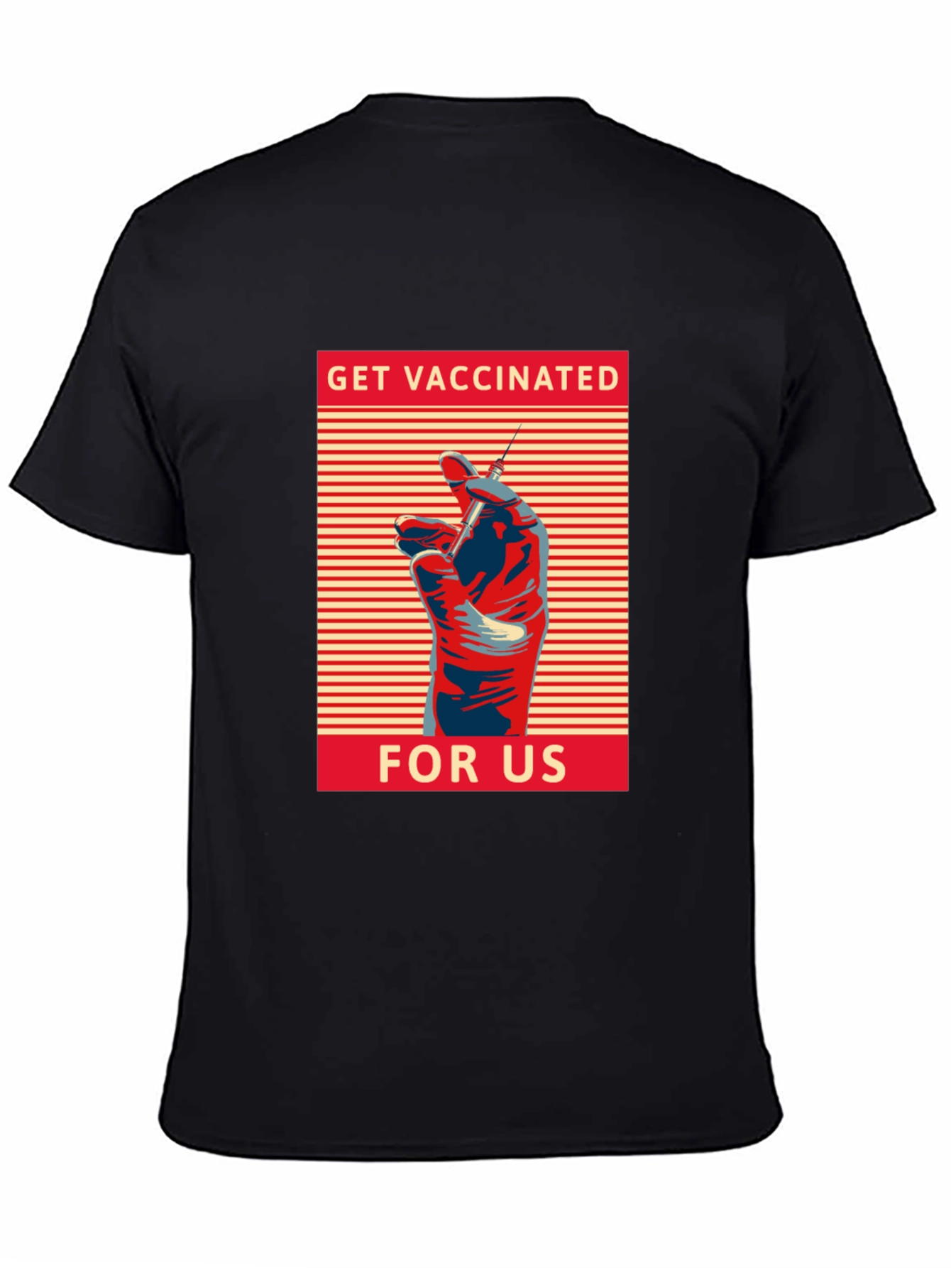 Get Vaccinated for Us Graphic T-Shirt