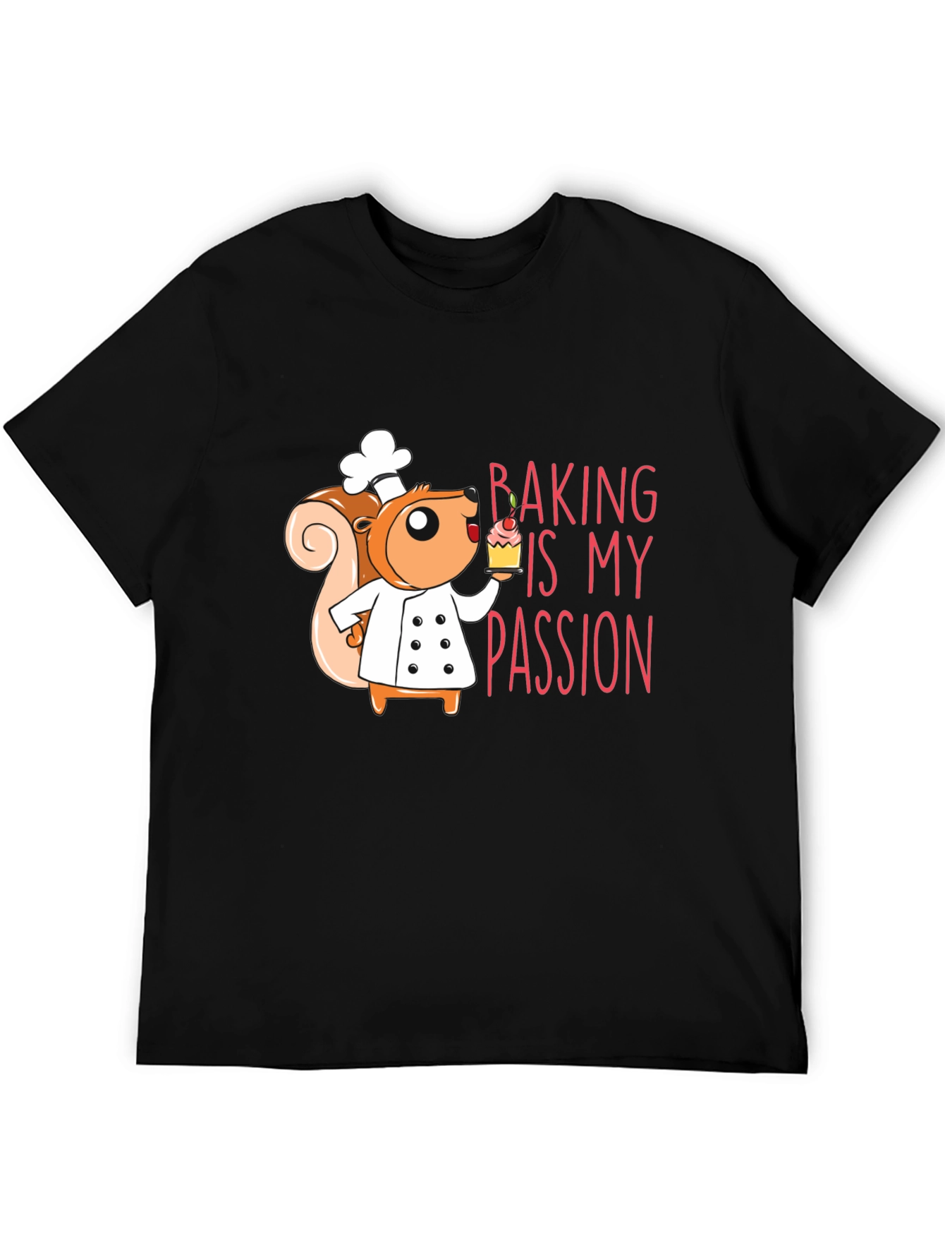 Baking is My Passion T-Shirt