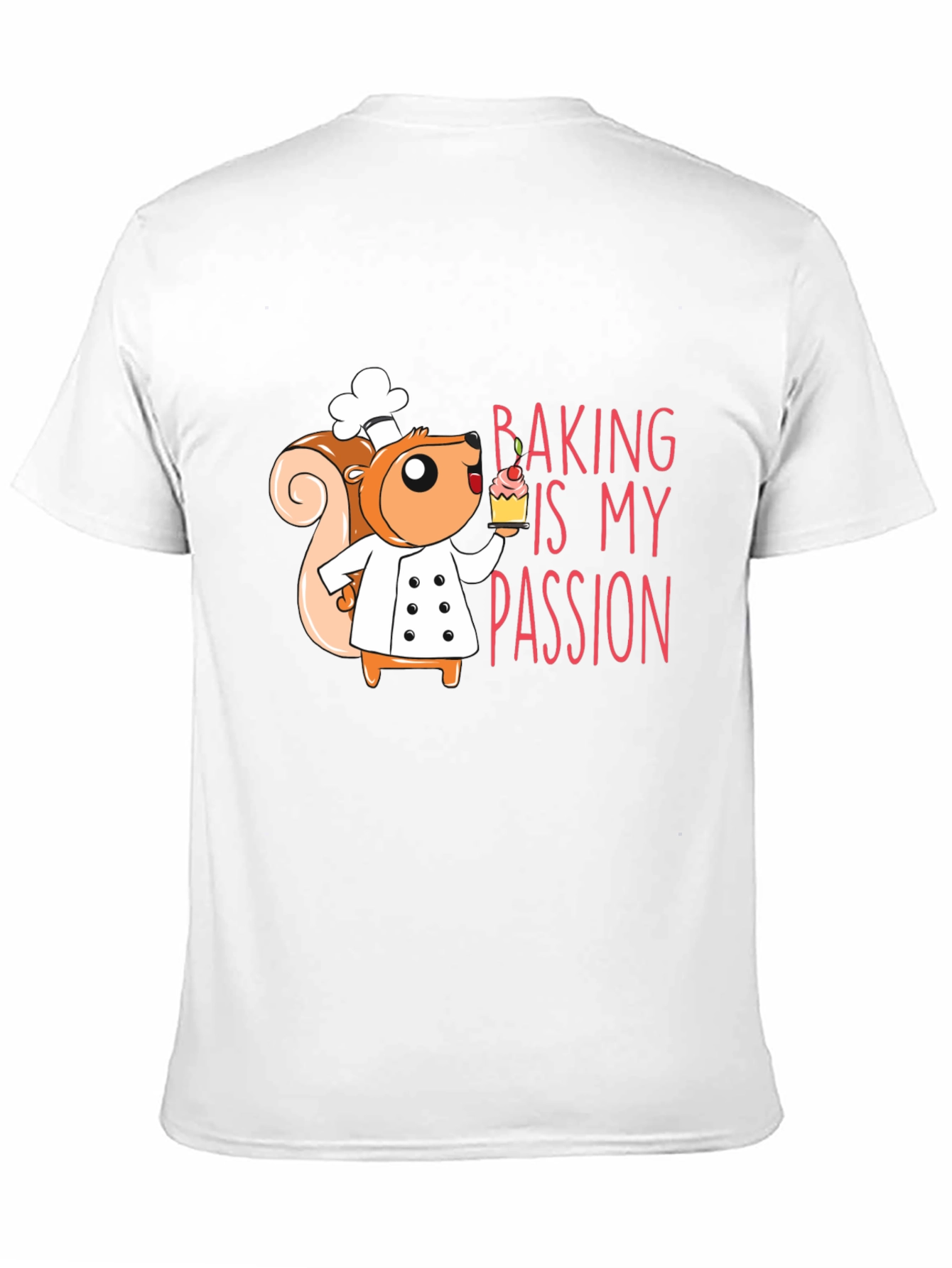 Baking is My Passion T-Shirt
