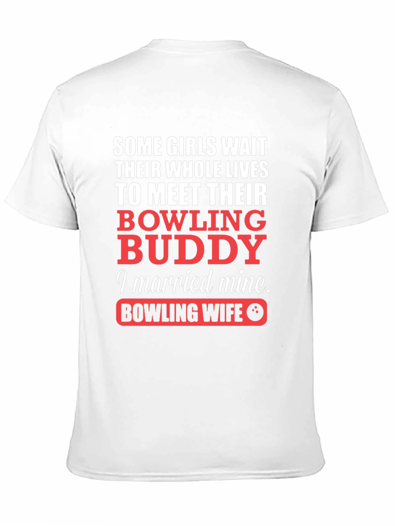 Bowling Wife T-Shirt - Bowling Buddy