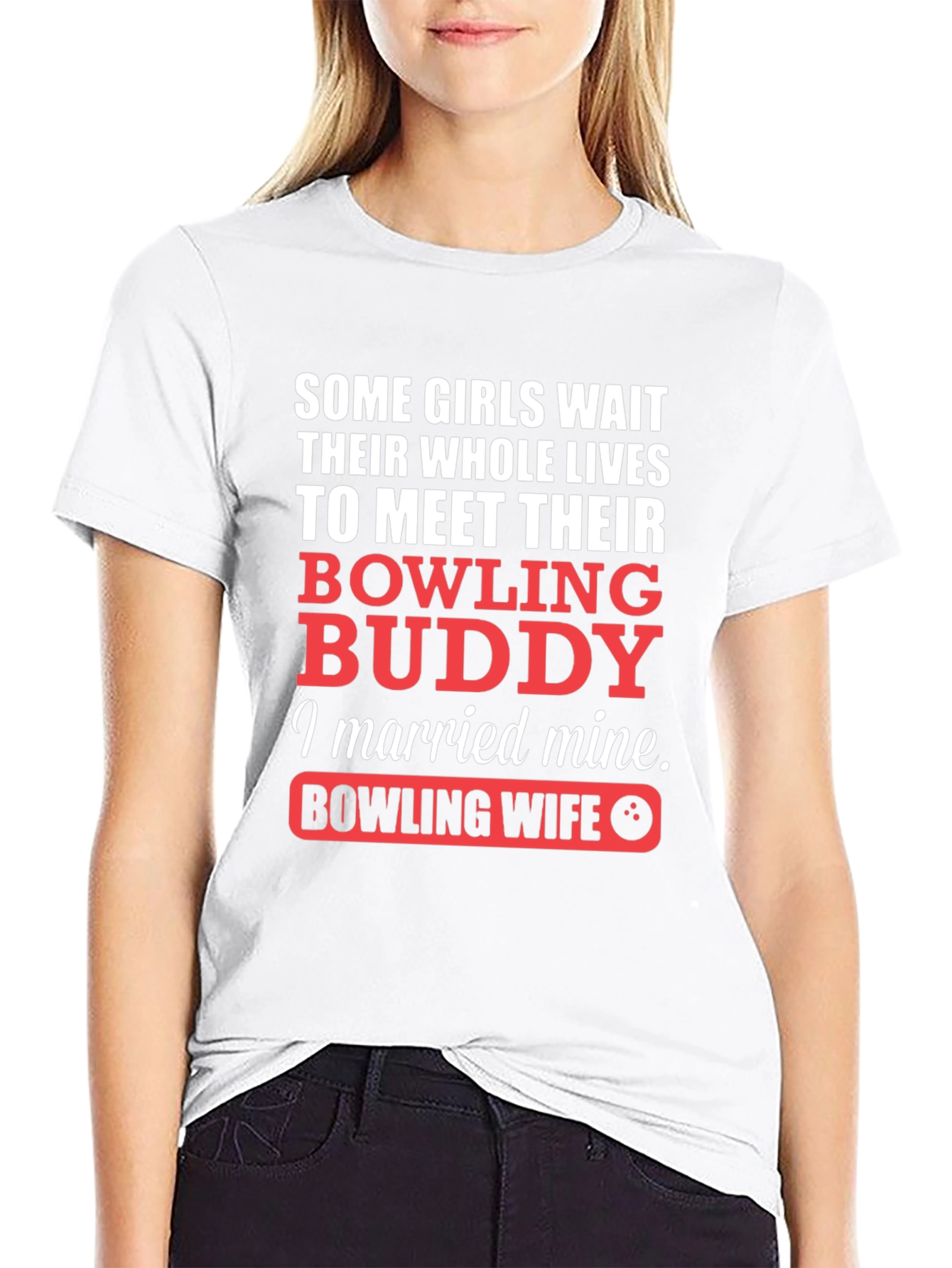 Bowling Wife T-Shirt - Bowling Buddy