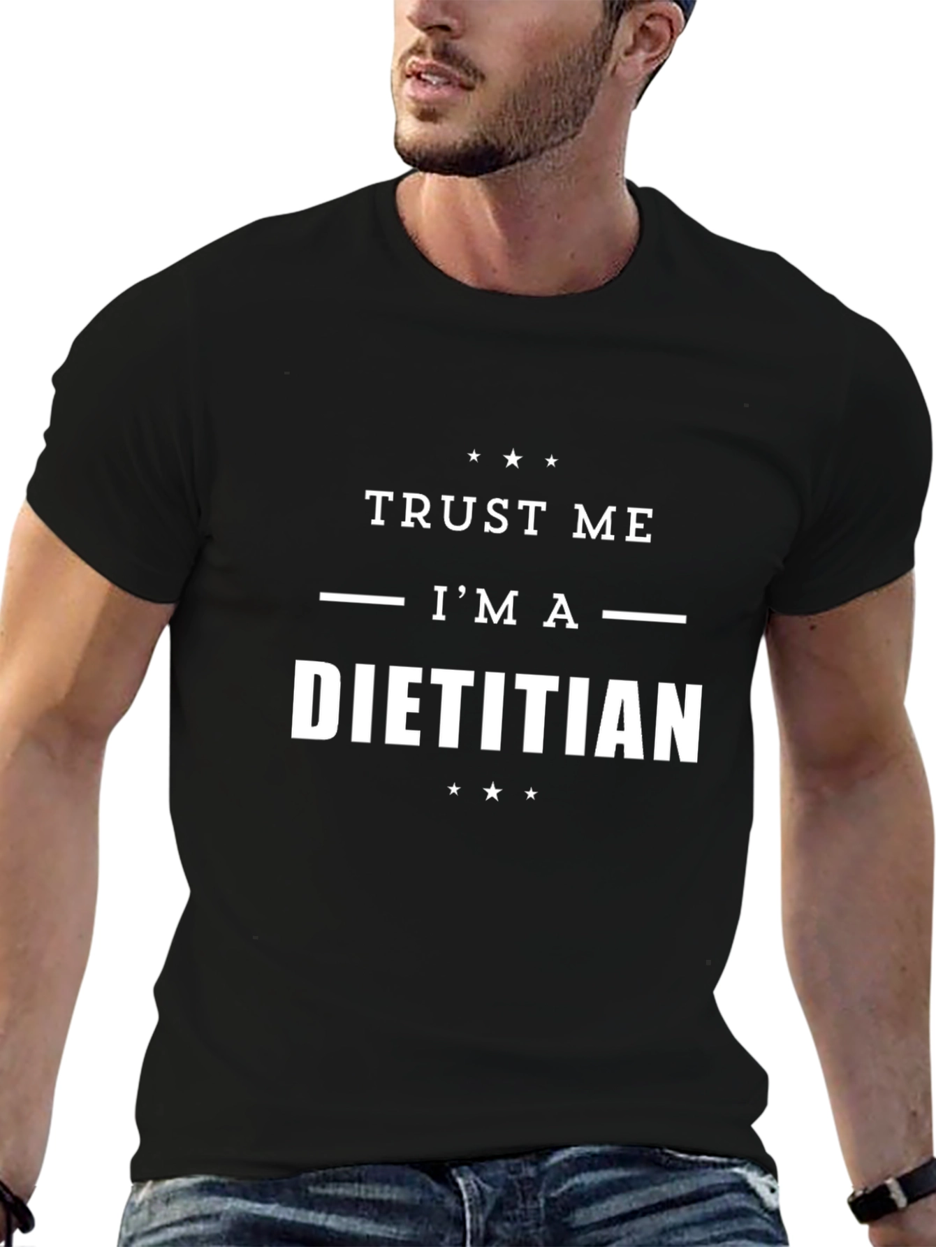 Trust Me Im a Dietitian Graphic T-Shirt