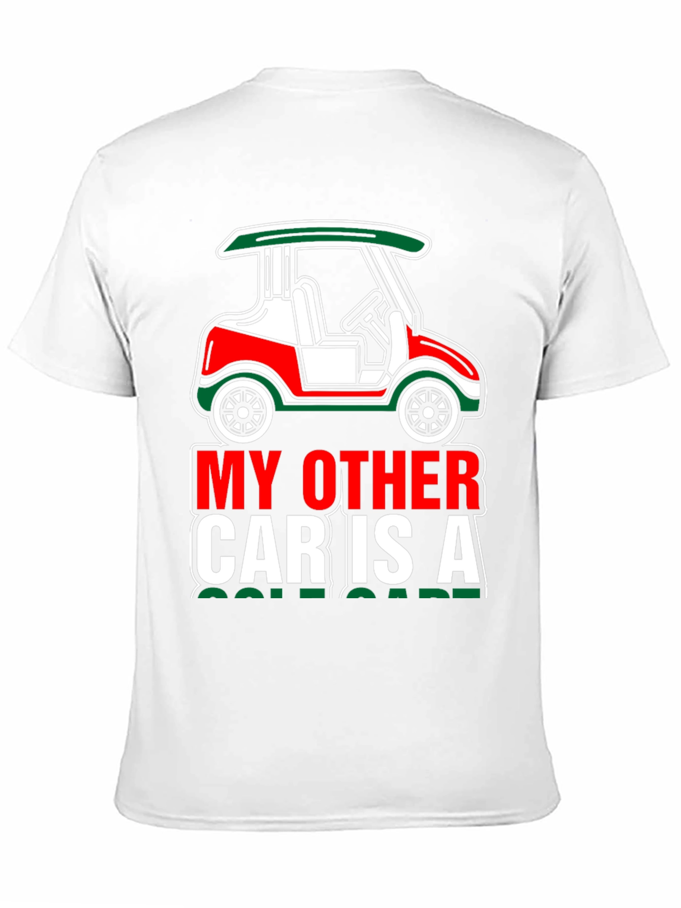 My Other Car Is A Golf Cart T-Shirt