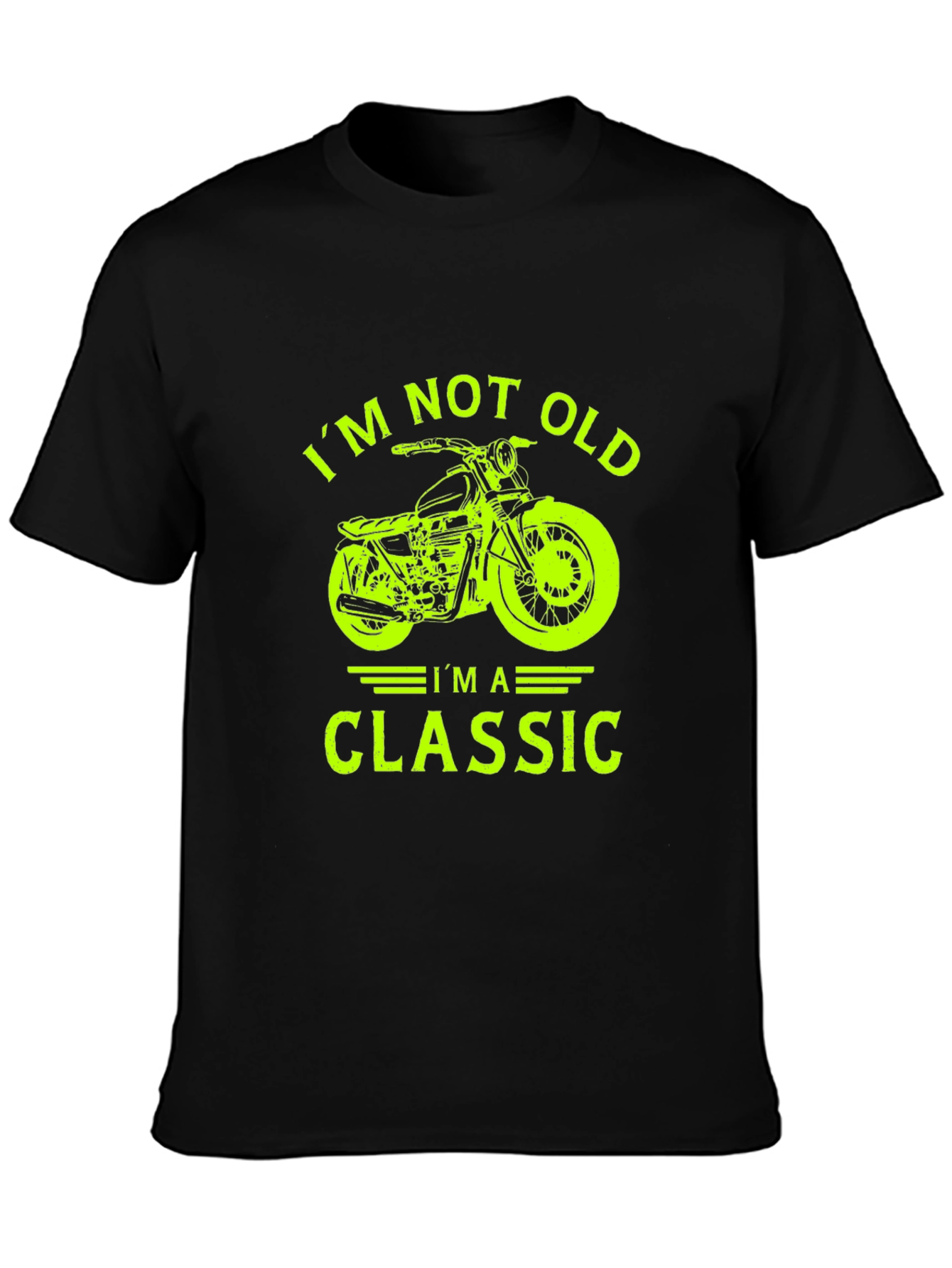 Im Not Old Im A Classic Motorcycle T-Shirt