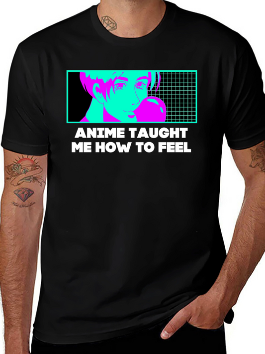 Anime Taught Me How to Feel Black T-Shirt