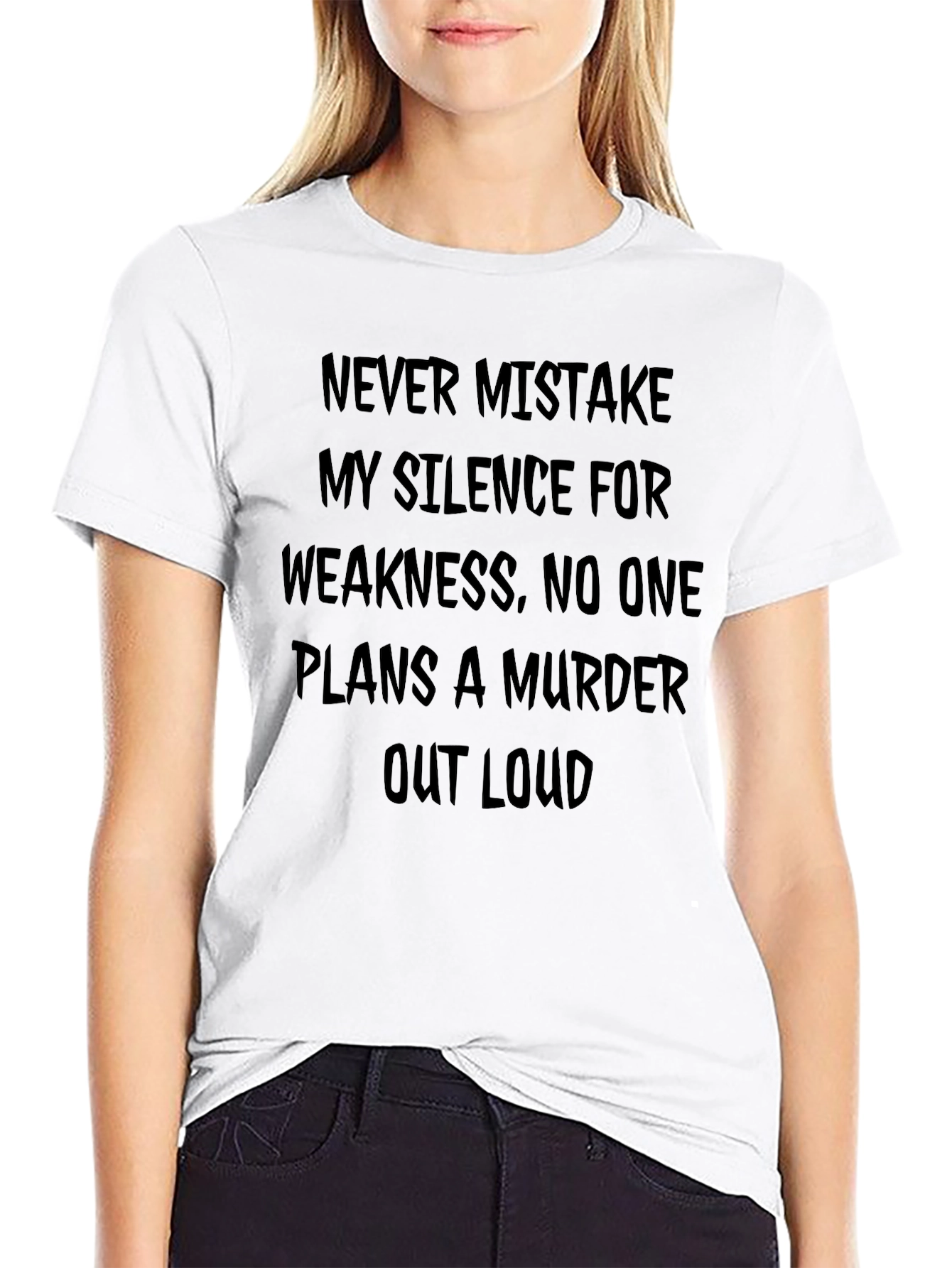 Silence and Weakness T-Shirt