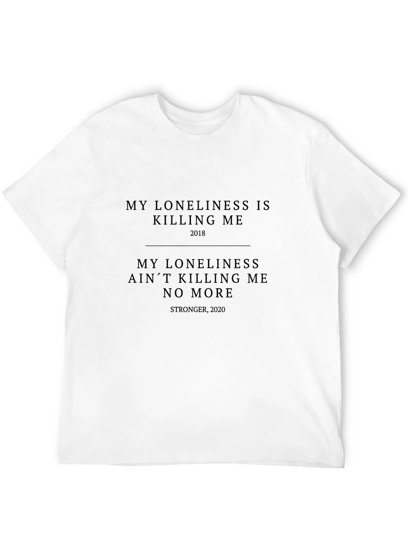 My Loneliness Black T-Shirt