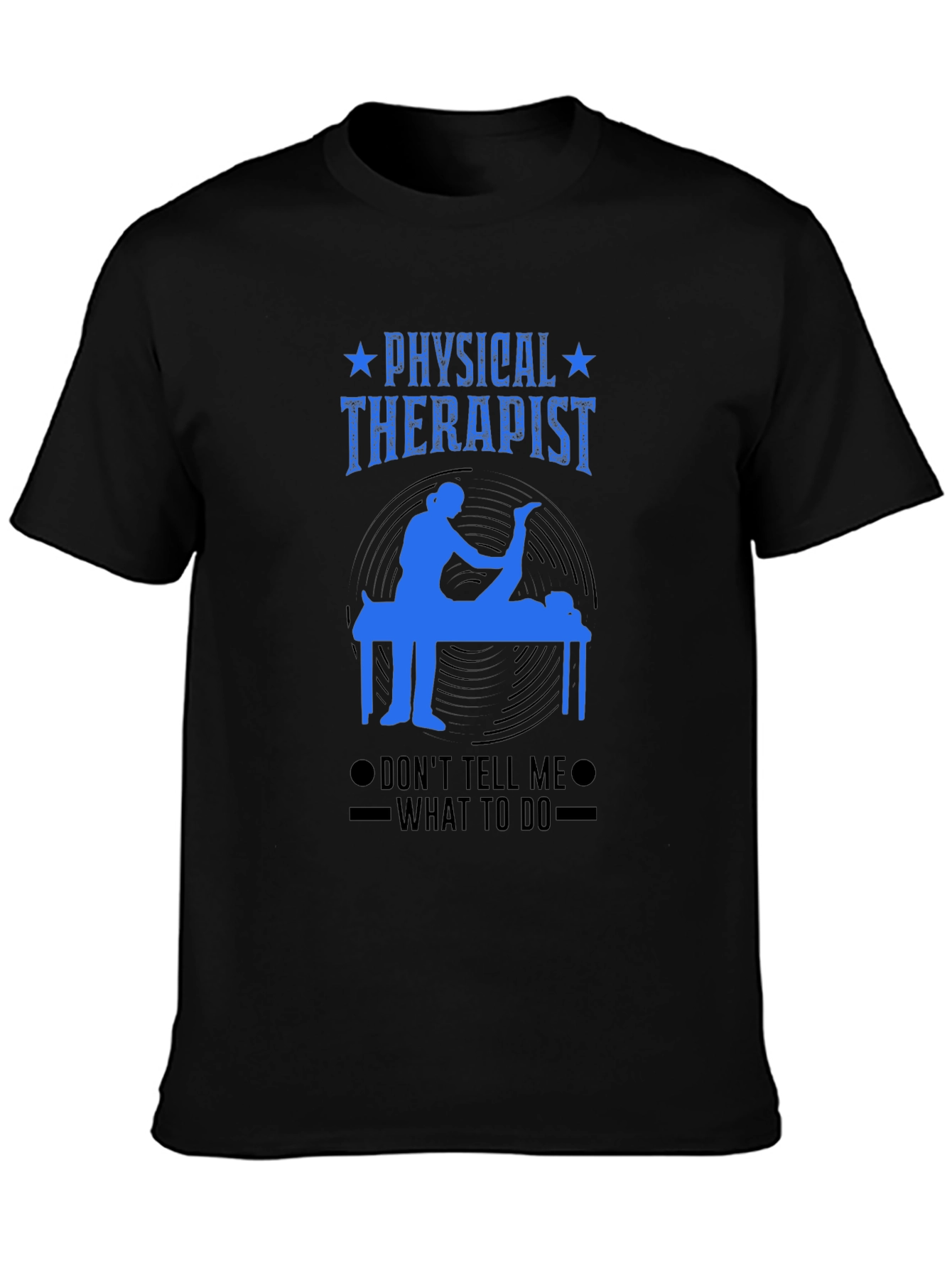 Physical Therapist Funny T-Shirt