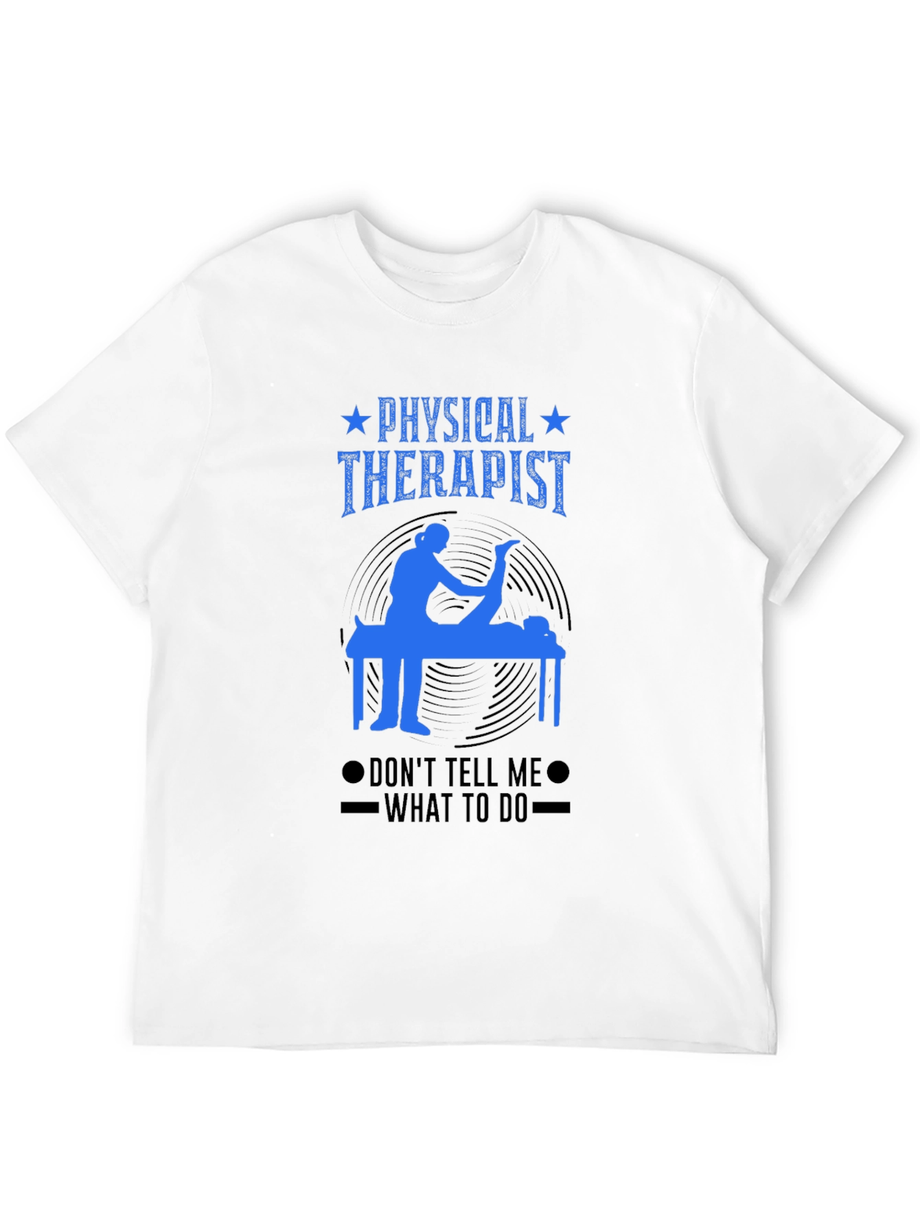 Physical Therapist Funny T-Shirt