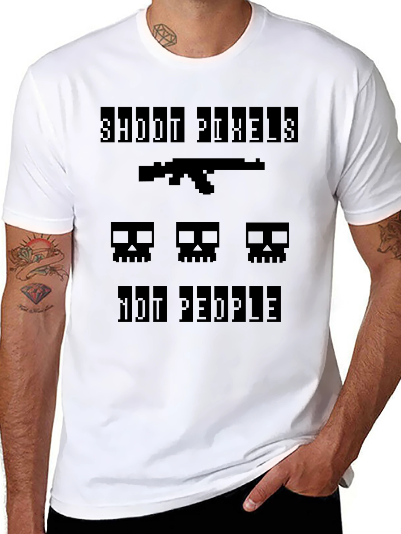 Shoot Pixels Not People - Gamer T-Shirt