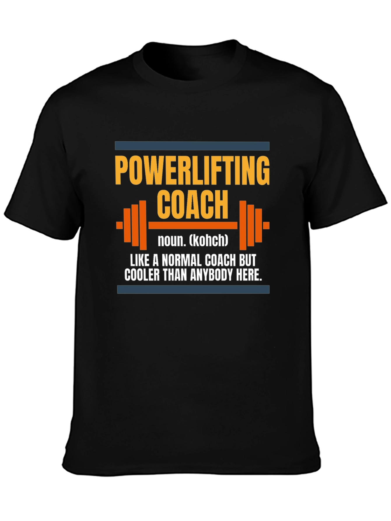 Powerlifting Coach T-Shirt - Funny Gym Workout Tee