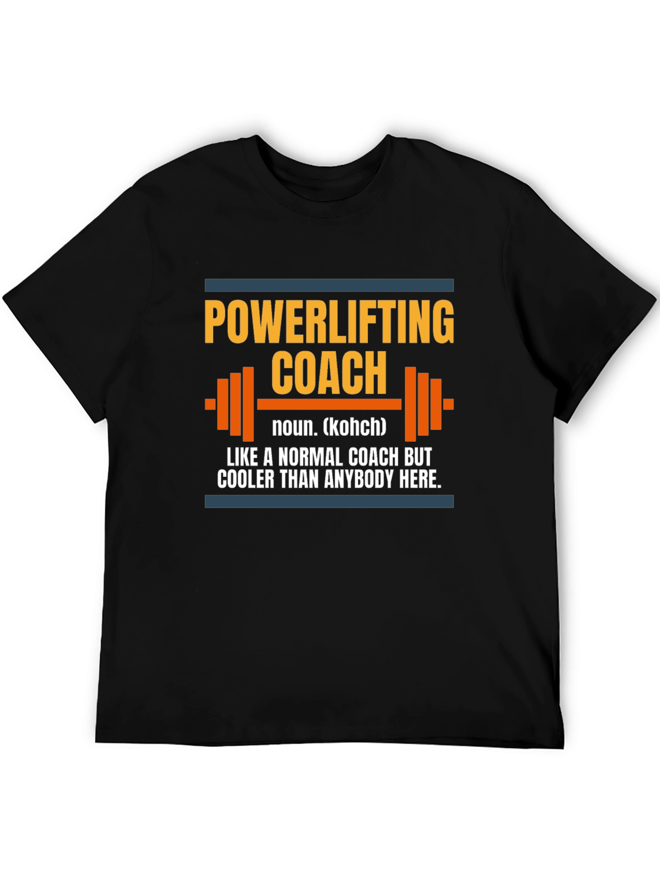 Powerlifting Coach T-Shirt - Funny Gym Workout Tee