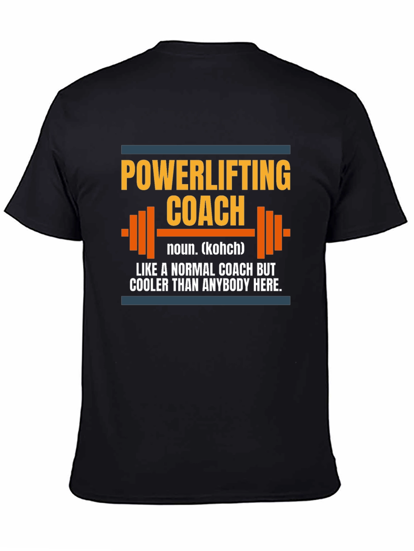 Powerlifting Coach T-Shirt - Funny Gym Workout Tee